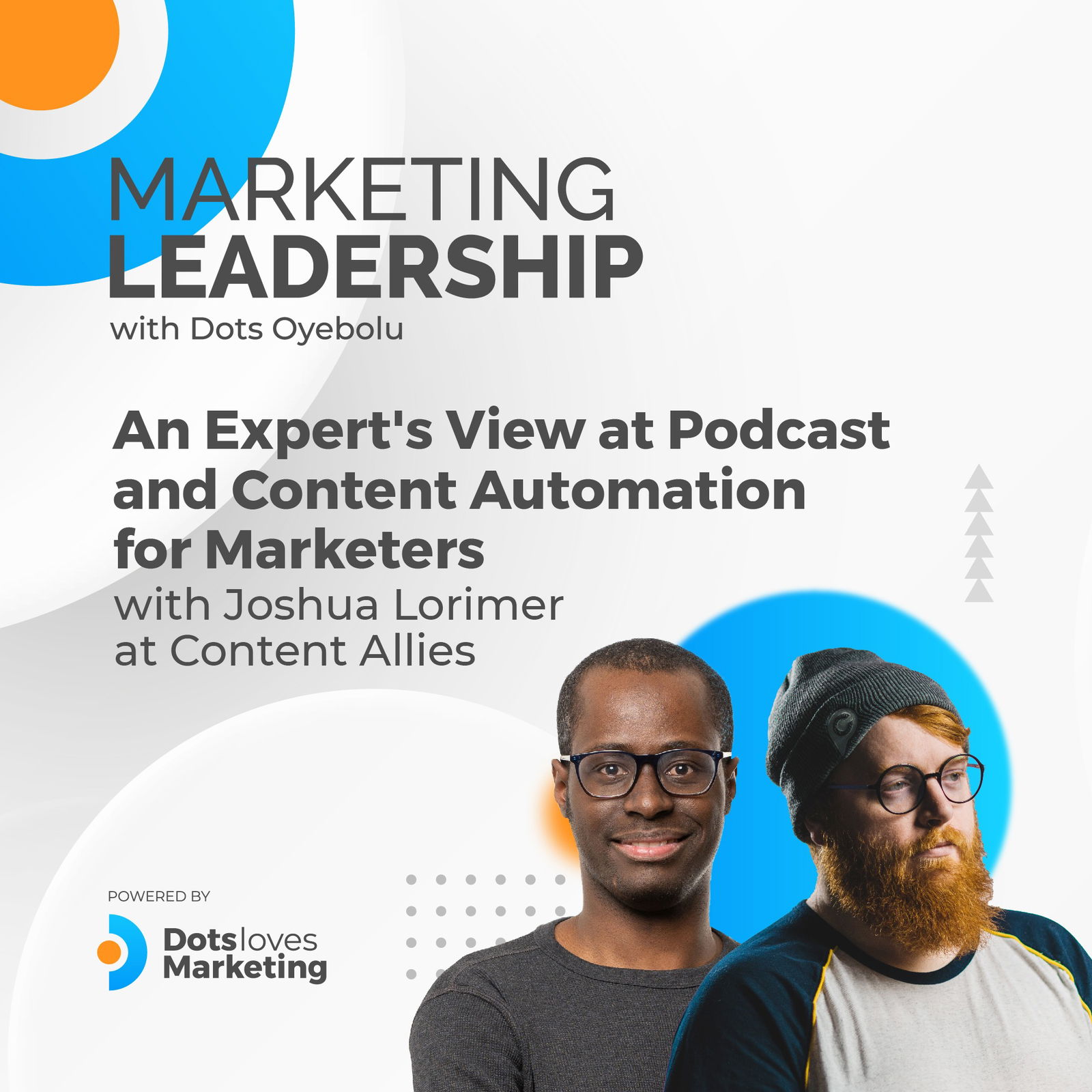 An Expert's View at Podcast and Content Automation for Marketers with Joshua Lorimer