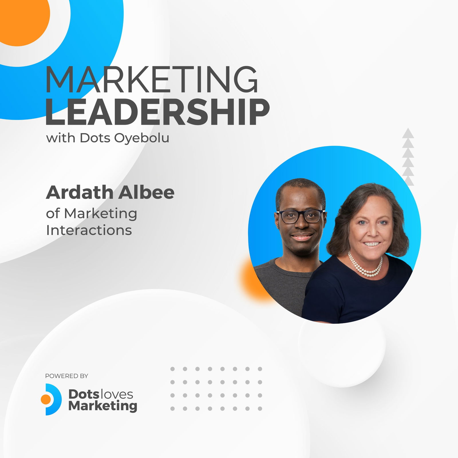 Give Power to the People and Get Power for Your Brand Growth with Ardath Albee