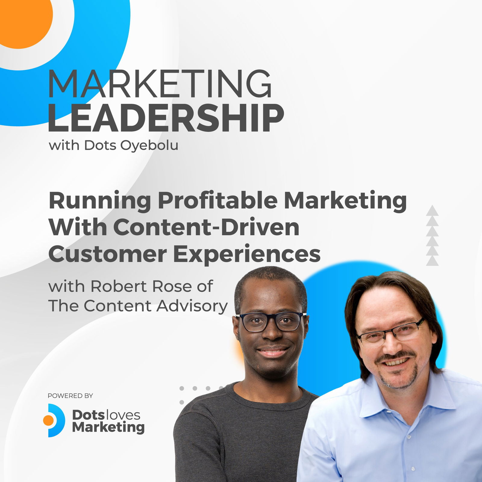 Running Profitable Marketing With Content-Driven Customer Experiences with Robert Rose