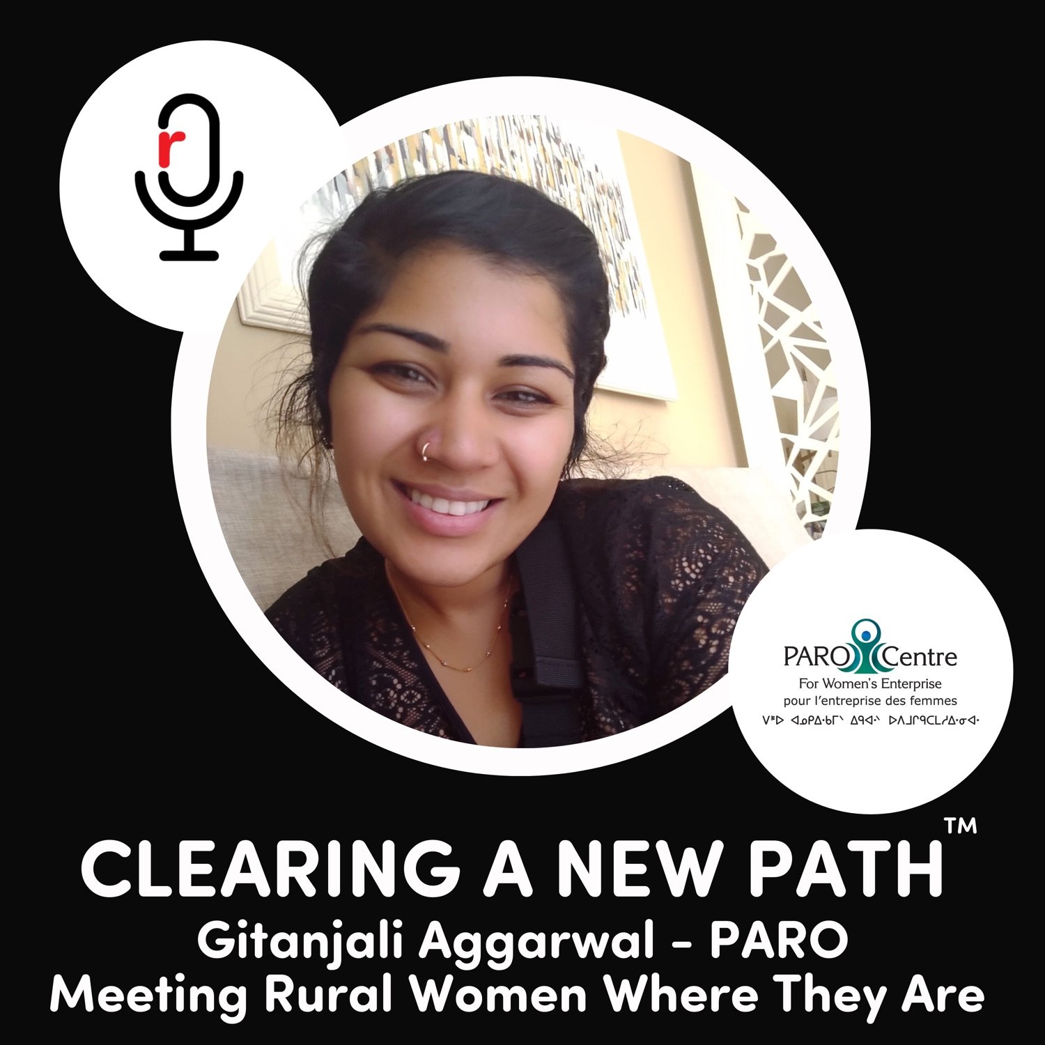 Gitanjali Aggarwal - PARO - Meeting Rural Women Where They Are