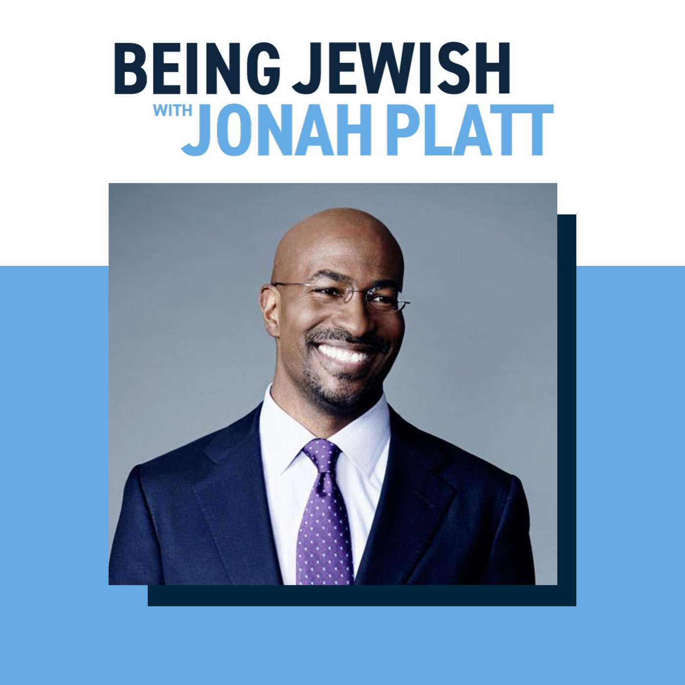 REPLAY: “Bad Jews” + CNN Analyst & Activist Van Jones