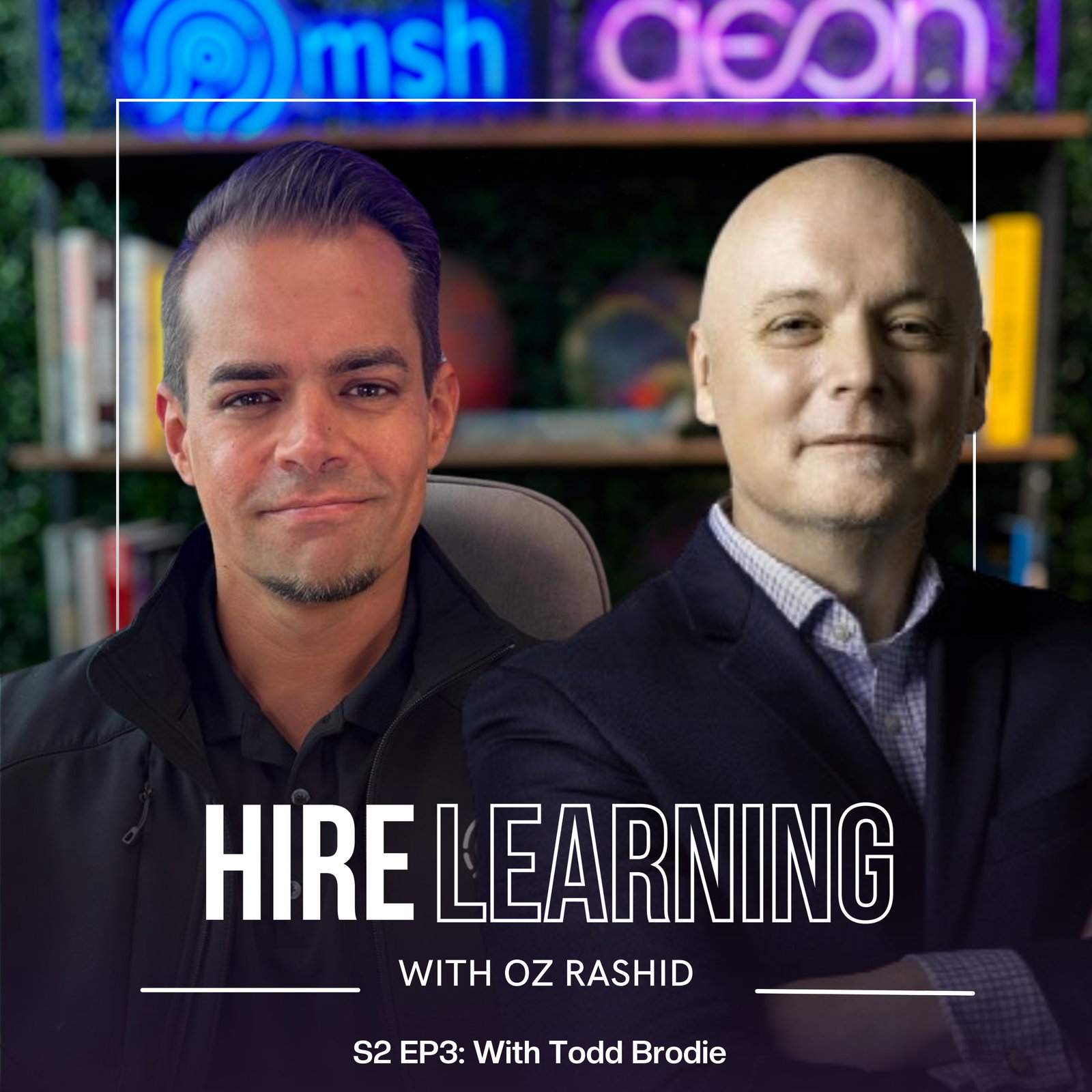 HR’s Best-Kept Secrets: Todd Brodie on Transforming Teams & Workplace Culture episode artwork