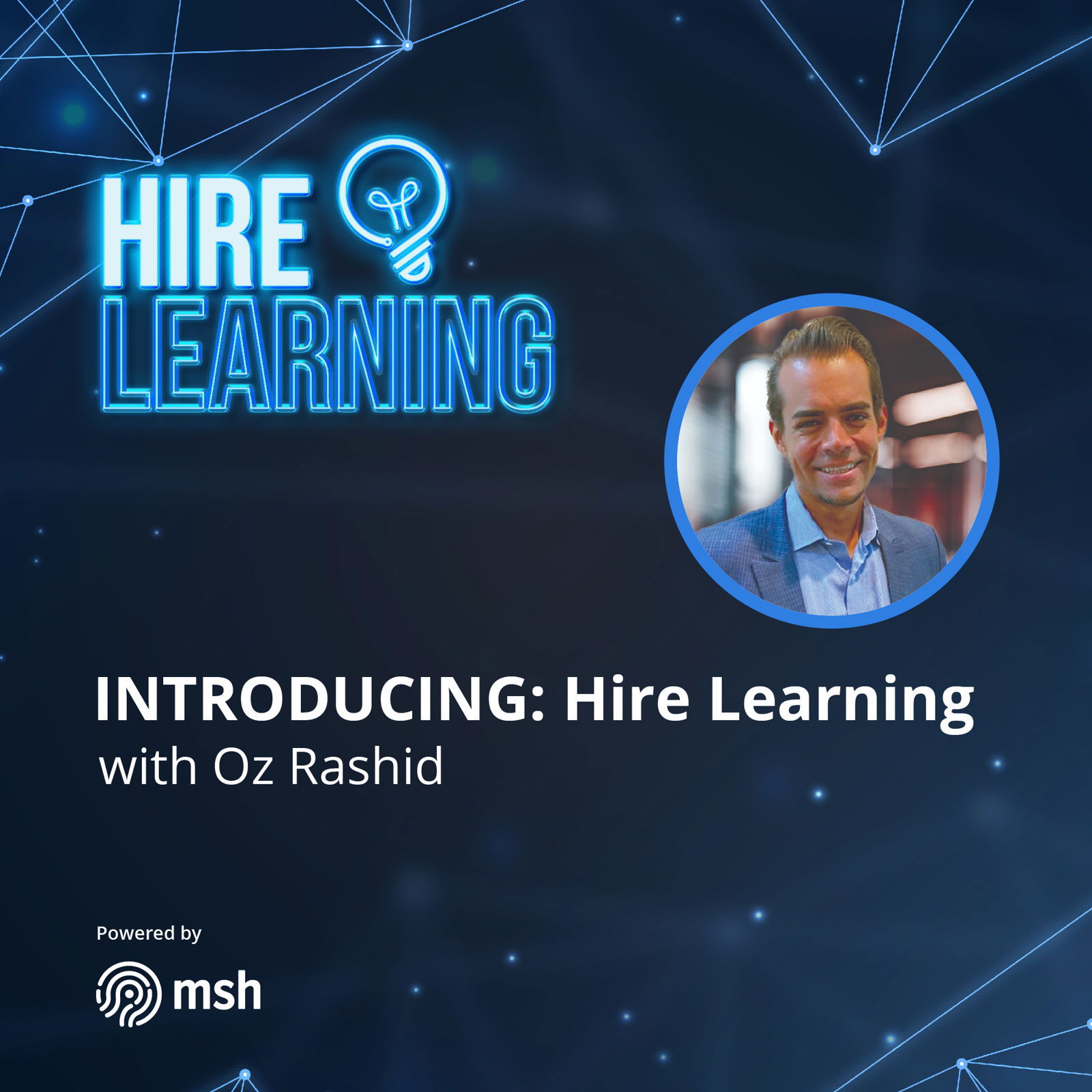 Hire Learning with Oz Rashid