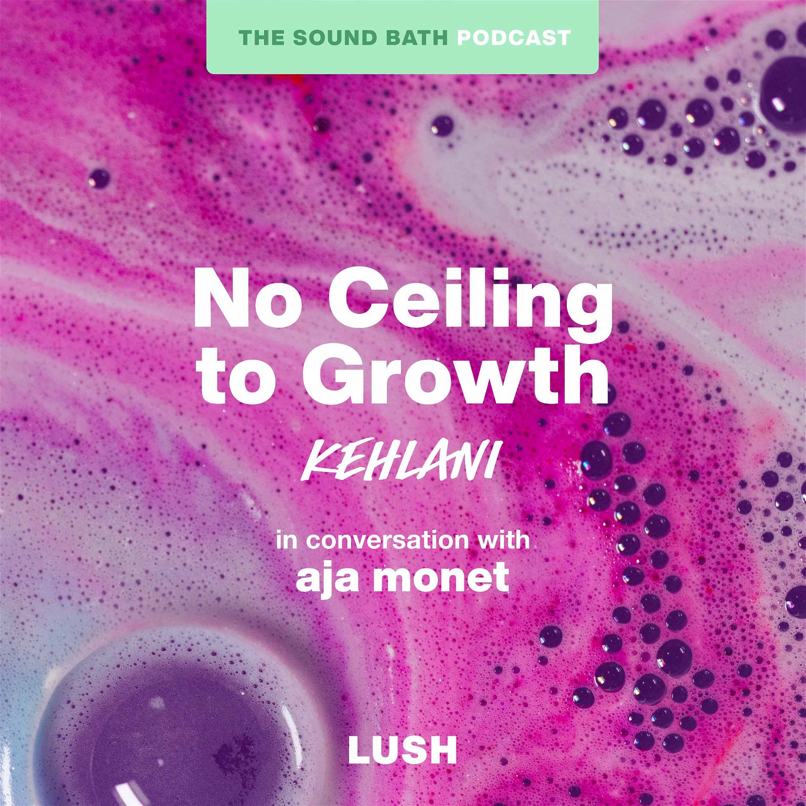 Kehlani - No Ceiling to Growth