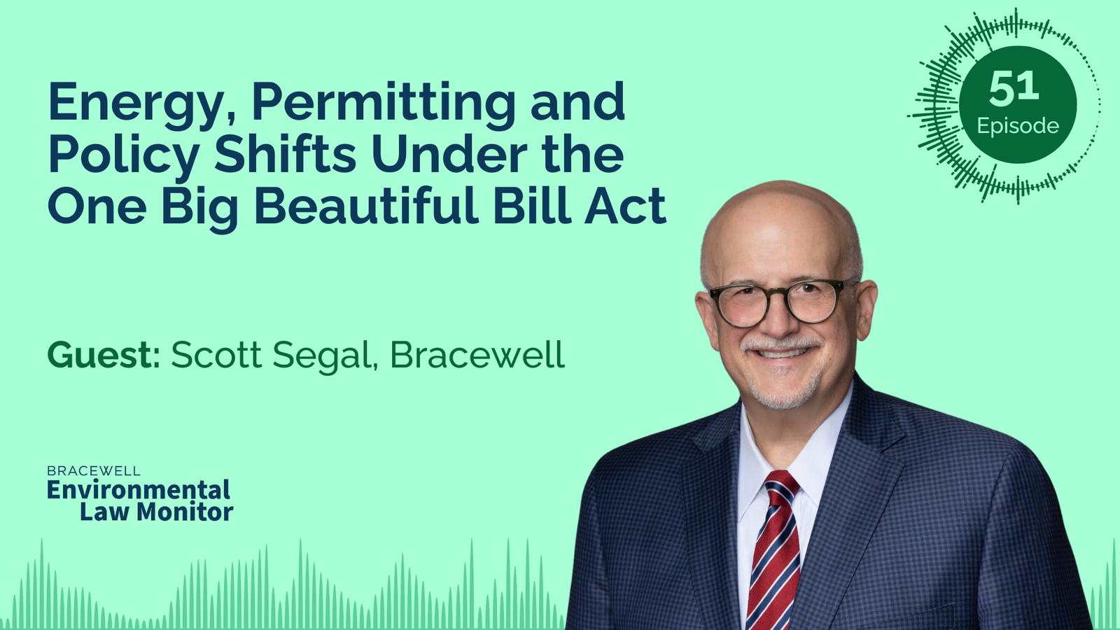 Energy, Permitting and Policy Shifts Under the One Big Beautiful Bill Act