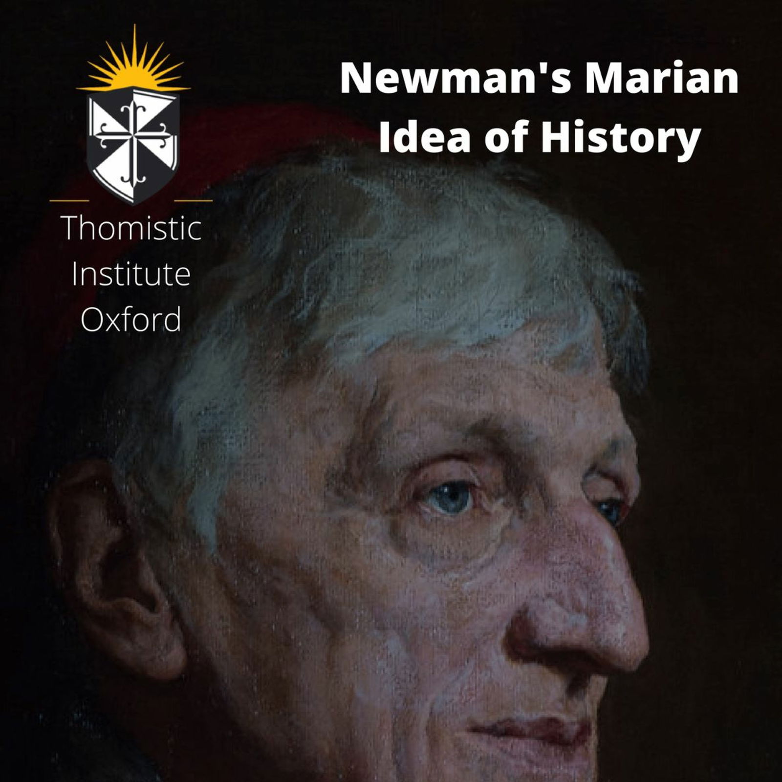 Newman's Marian Idea of History | Dr. Rebekah Lamb