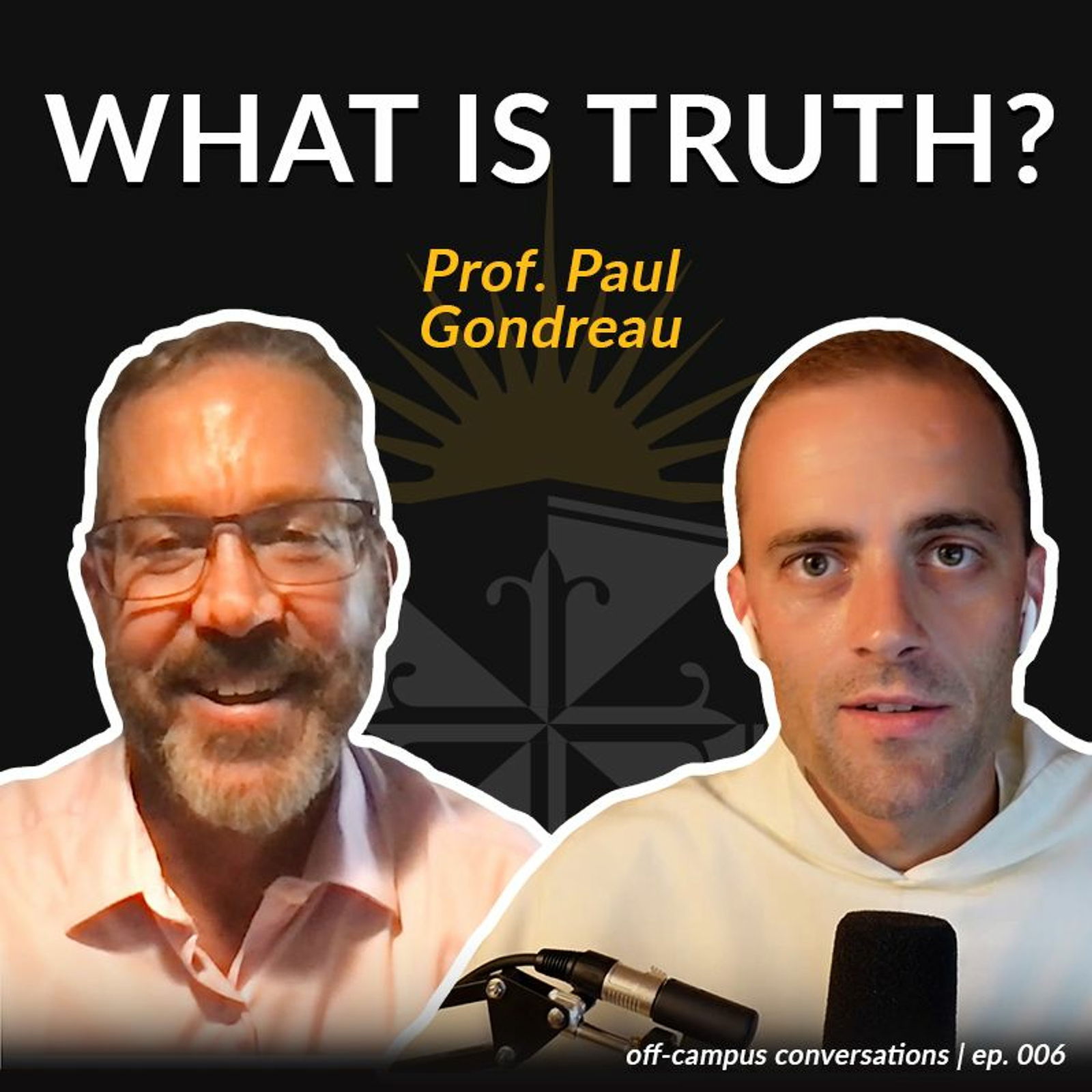 Off-Campus Conversations, Ep. 006: Prof. Paul Gondreau on Truth