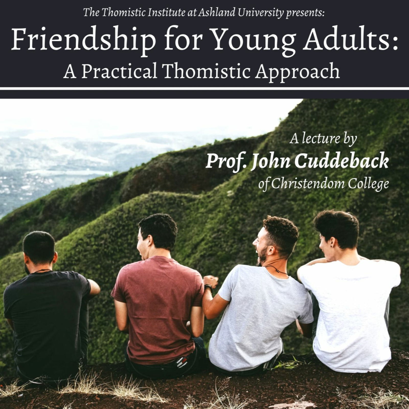 Friendship for Young Adults: A Practical Thomistic Approach | Prof. John Cuddeback