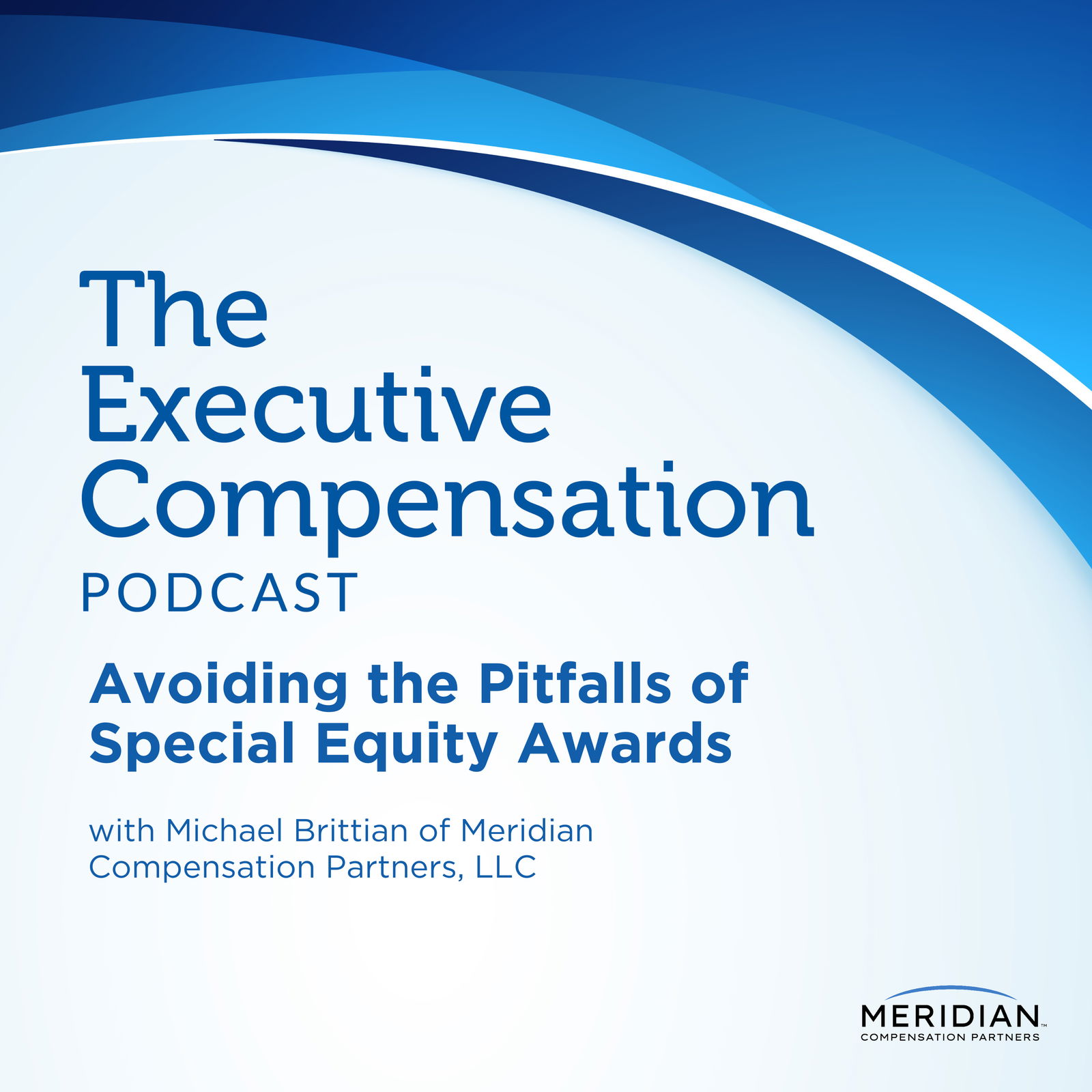 Avoiding the Pitfalls of Special Equity Awards