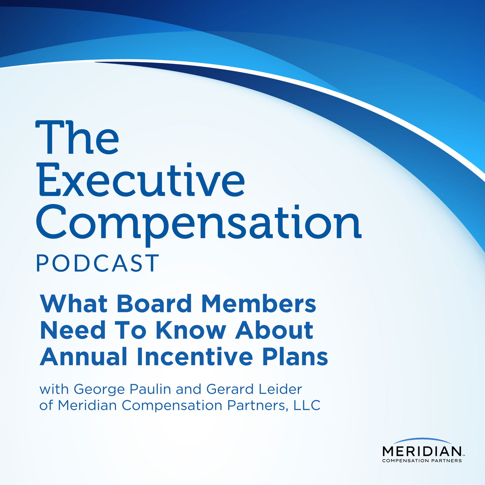 What Board Members Need To Know About Annual Incentive Plans