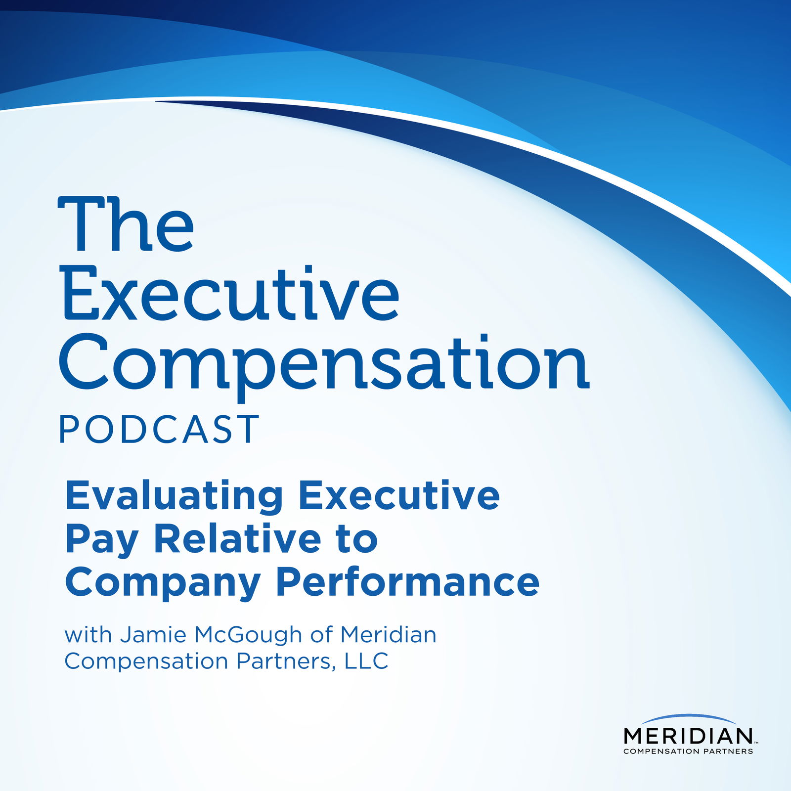 Evaluating Executive Pay Relative to Company Performance