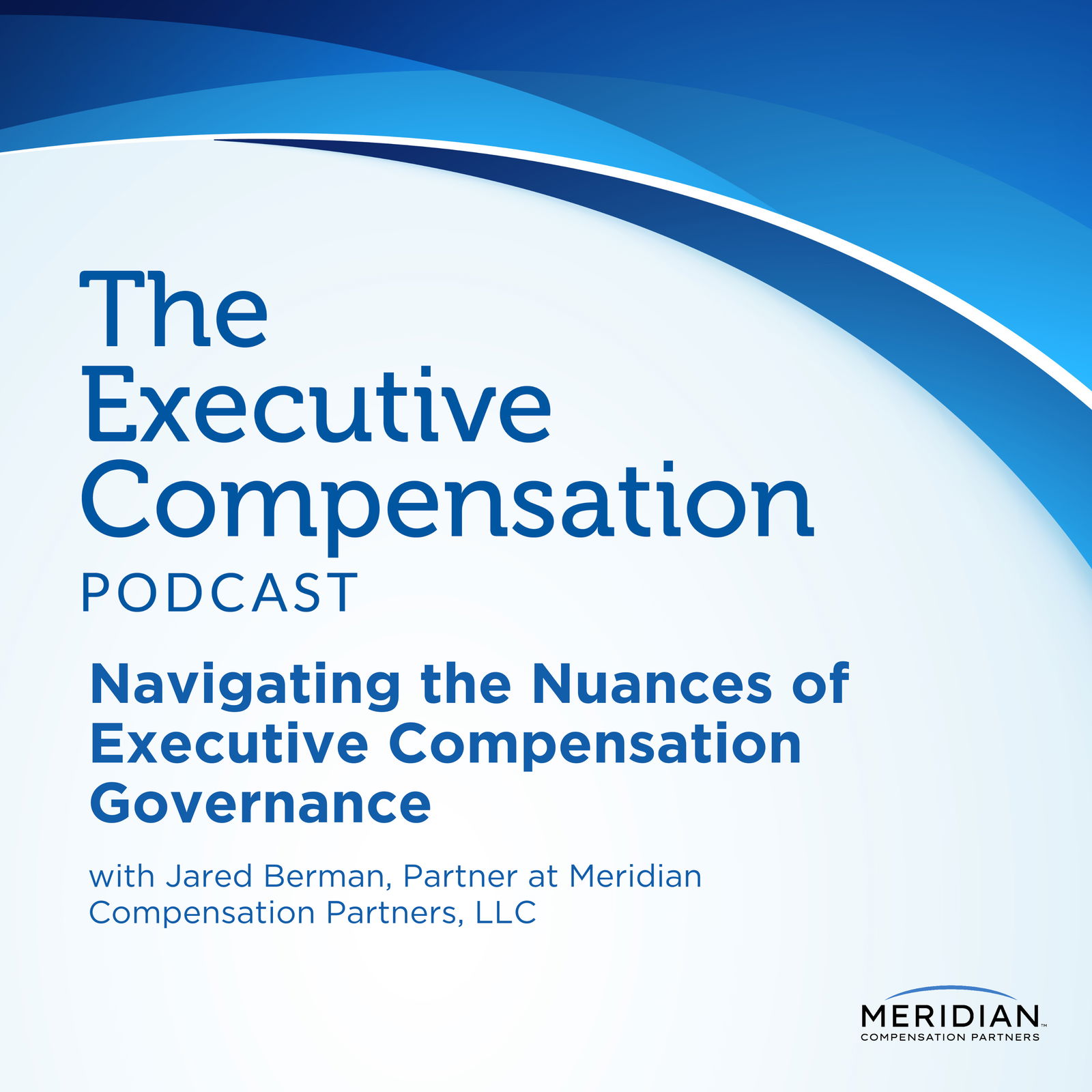 Navigating the Nuances of Executive Compensation Governance