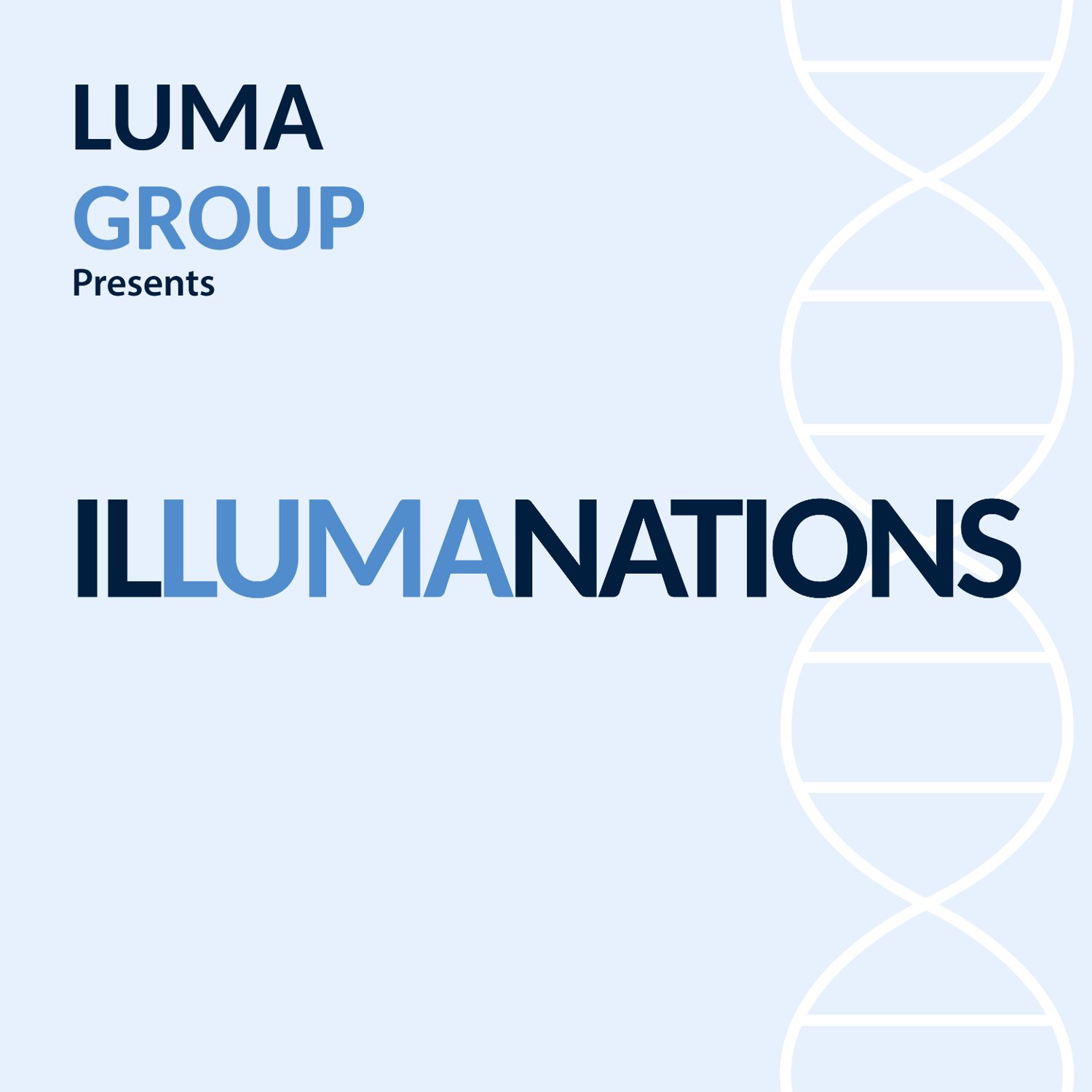 Illumanations: The Future of Healthcare