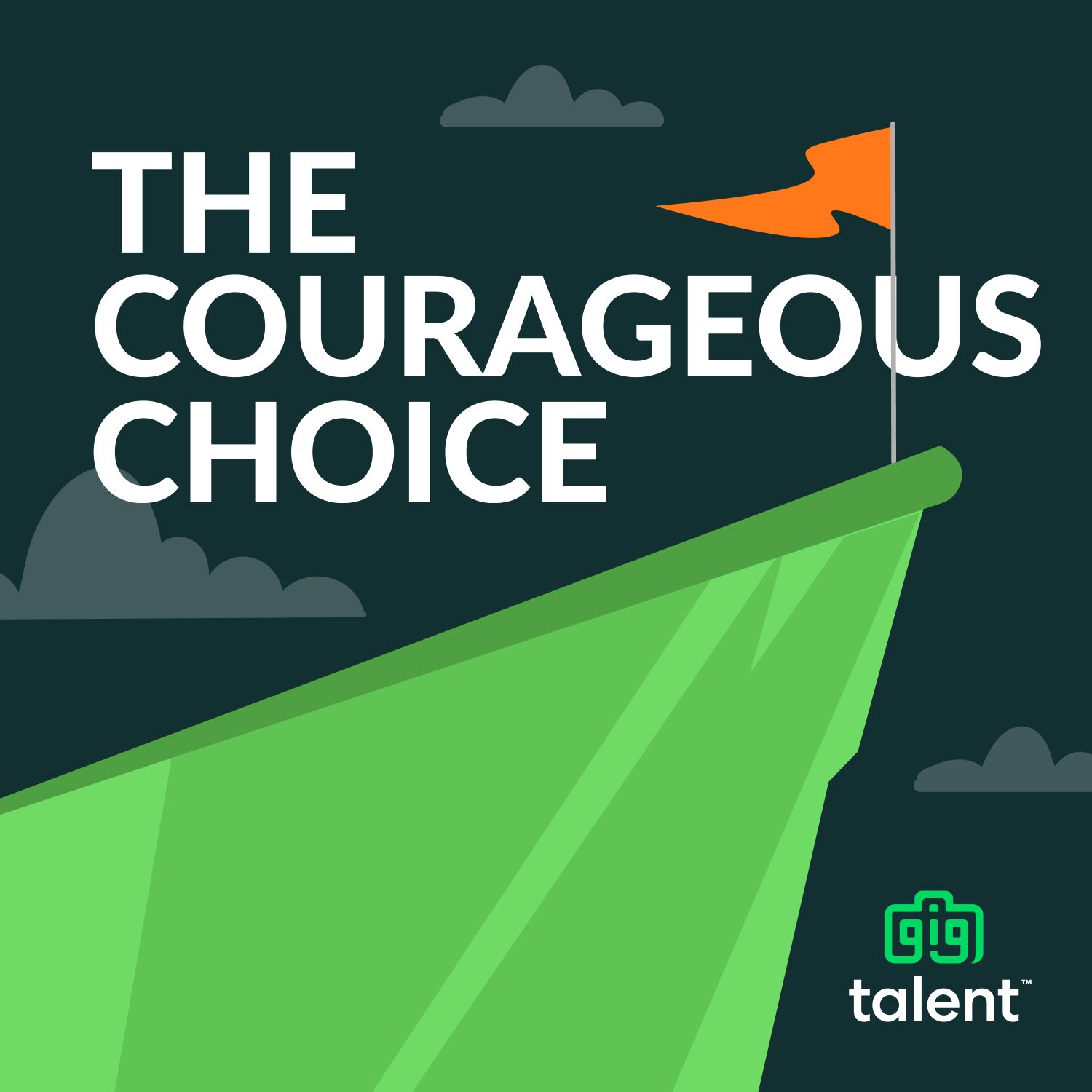 The Courageous Choice