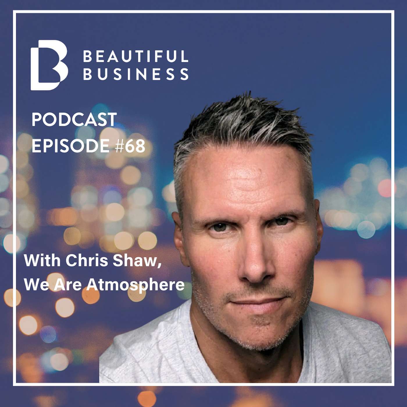 The Beautiful Business Podcast