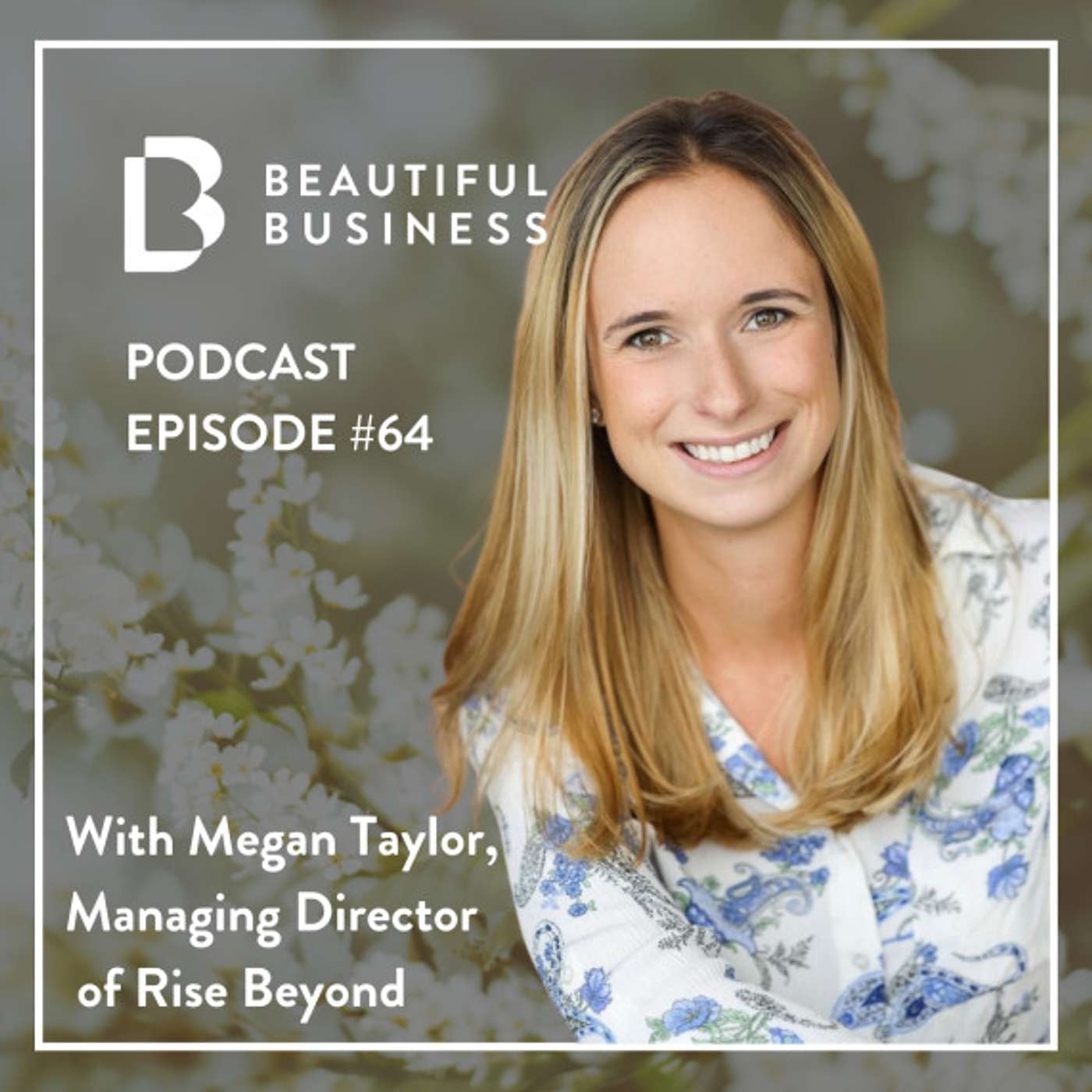 The Beautiful Business Podcast