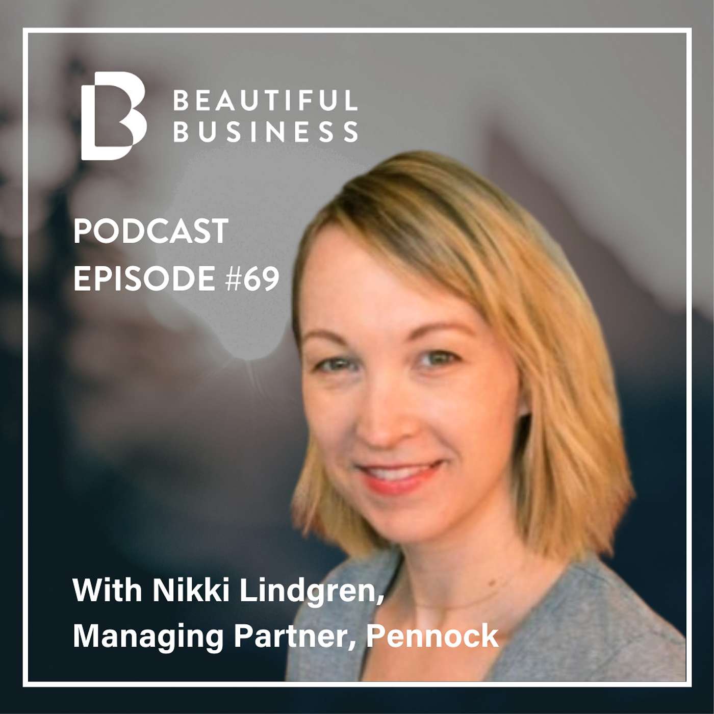 The Beautiful Business Podcast