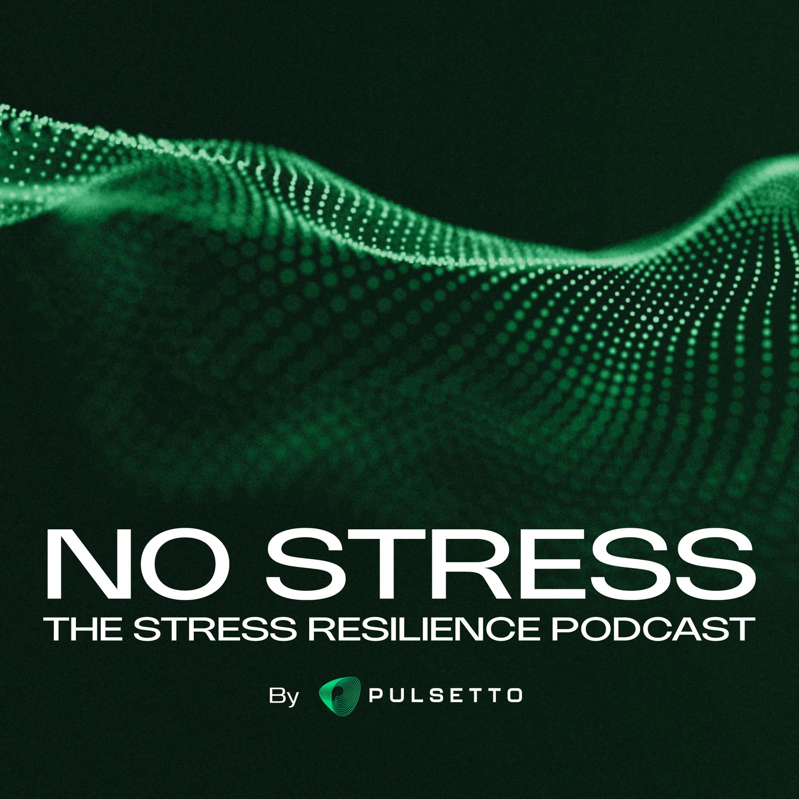No Stress - the Stress Resilience Podcast