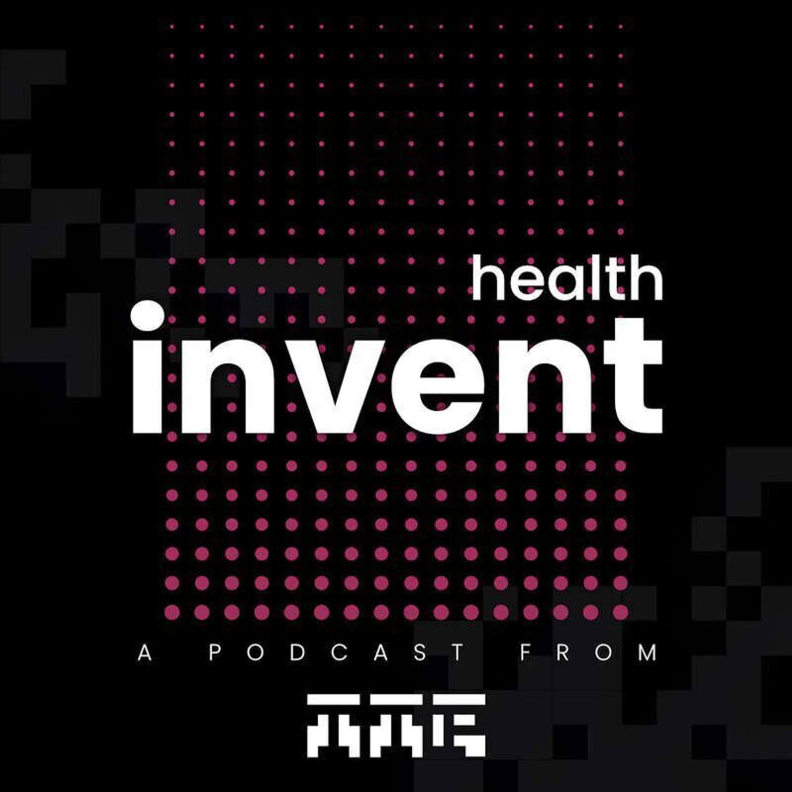 Invent: Health