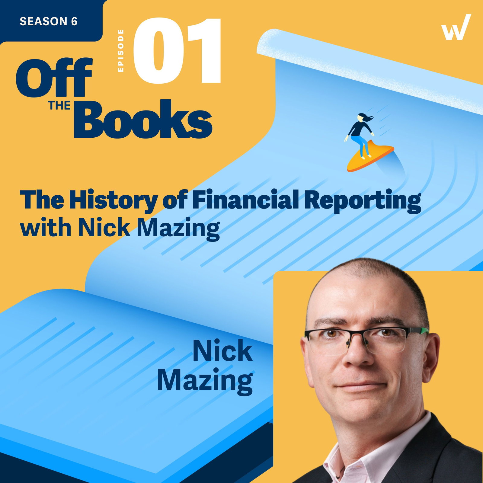 The History of Financial Reporting with Nick Mazing episode artwork