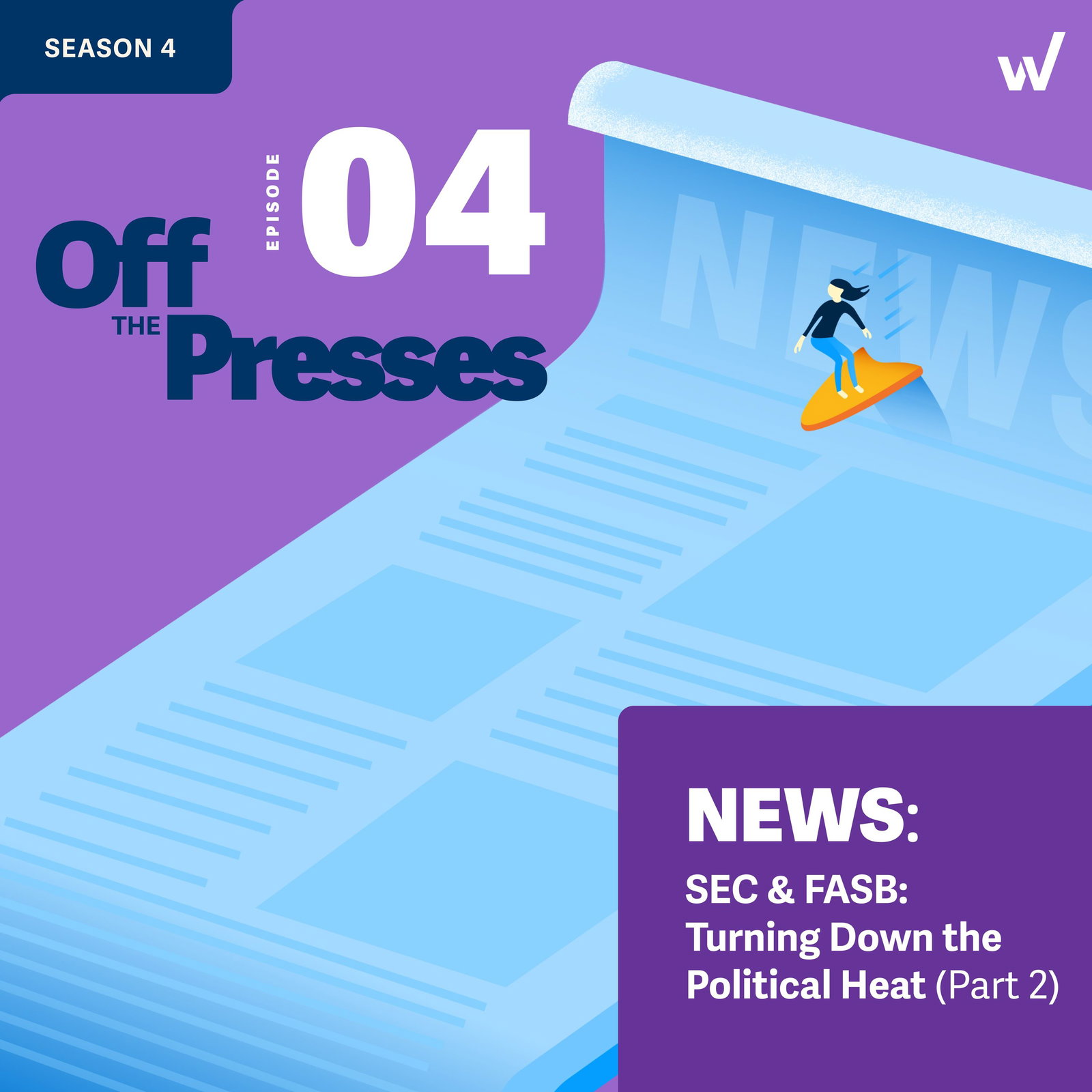 The SEC and FASB: Turning Down the Political Heat, Part 2 episode artwork