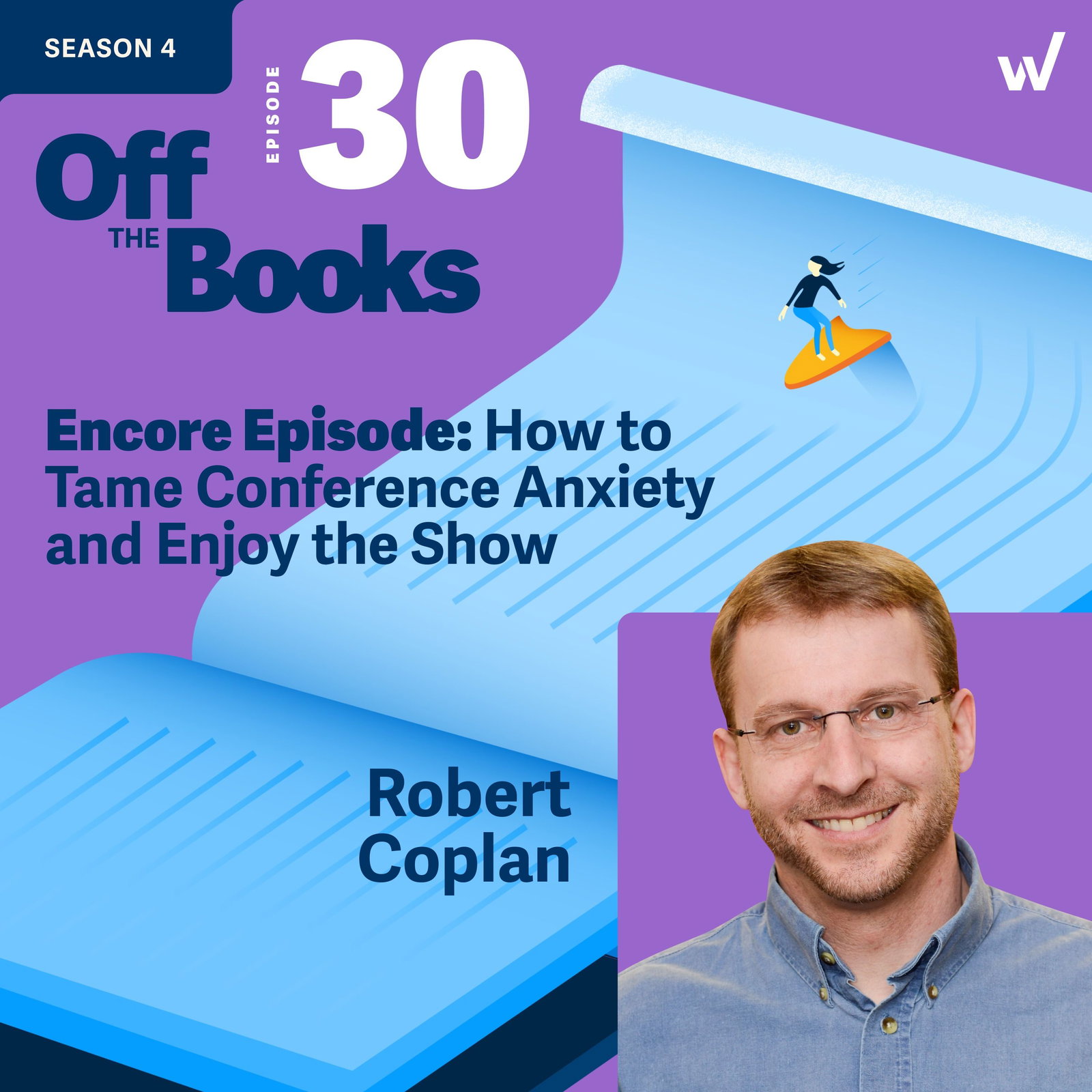 Encore Episode: How to Tame Conference Anxiety and Enjoy the Show episode artwork
