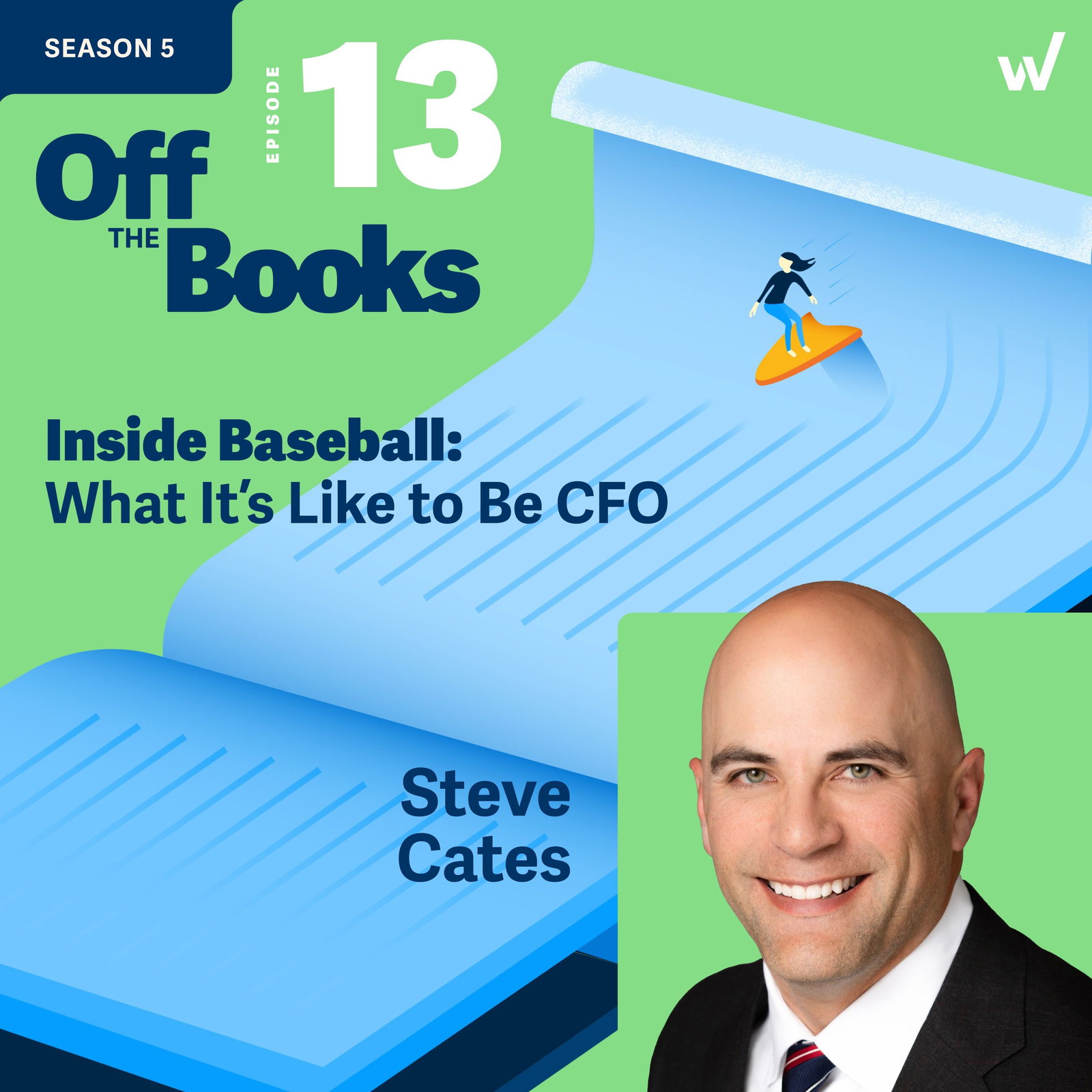 Inside Baseball: What It’s Like to Be CFO with Steve Cates episode artwork
