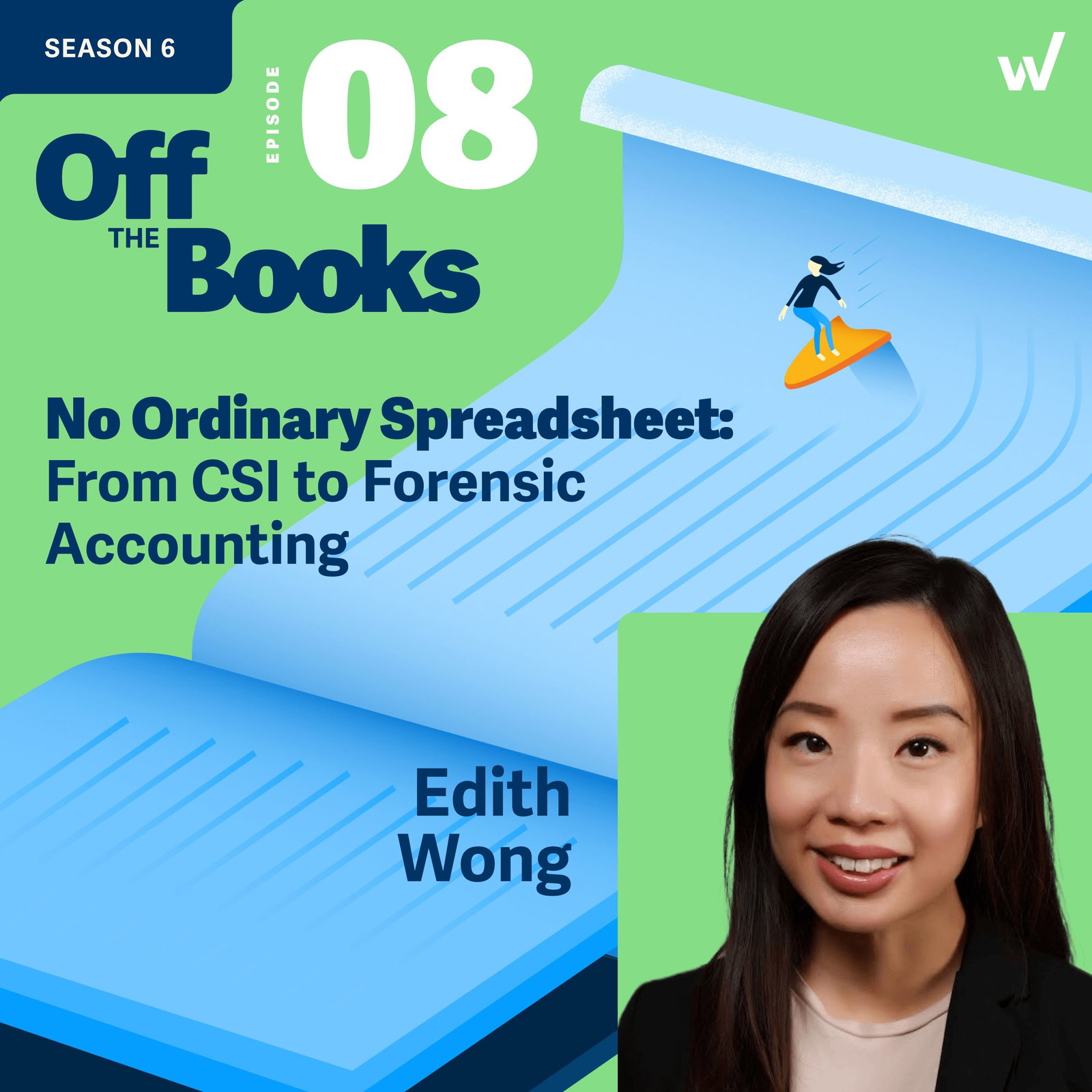 No Ordinary Spreadsheet: From CSI to Forensic Accounting episode artwork