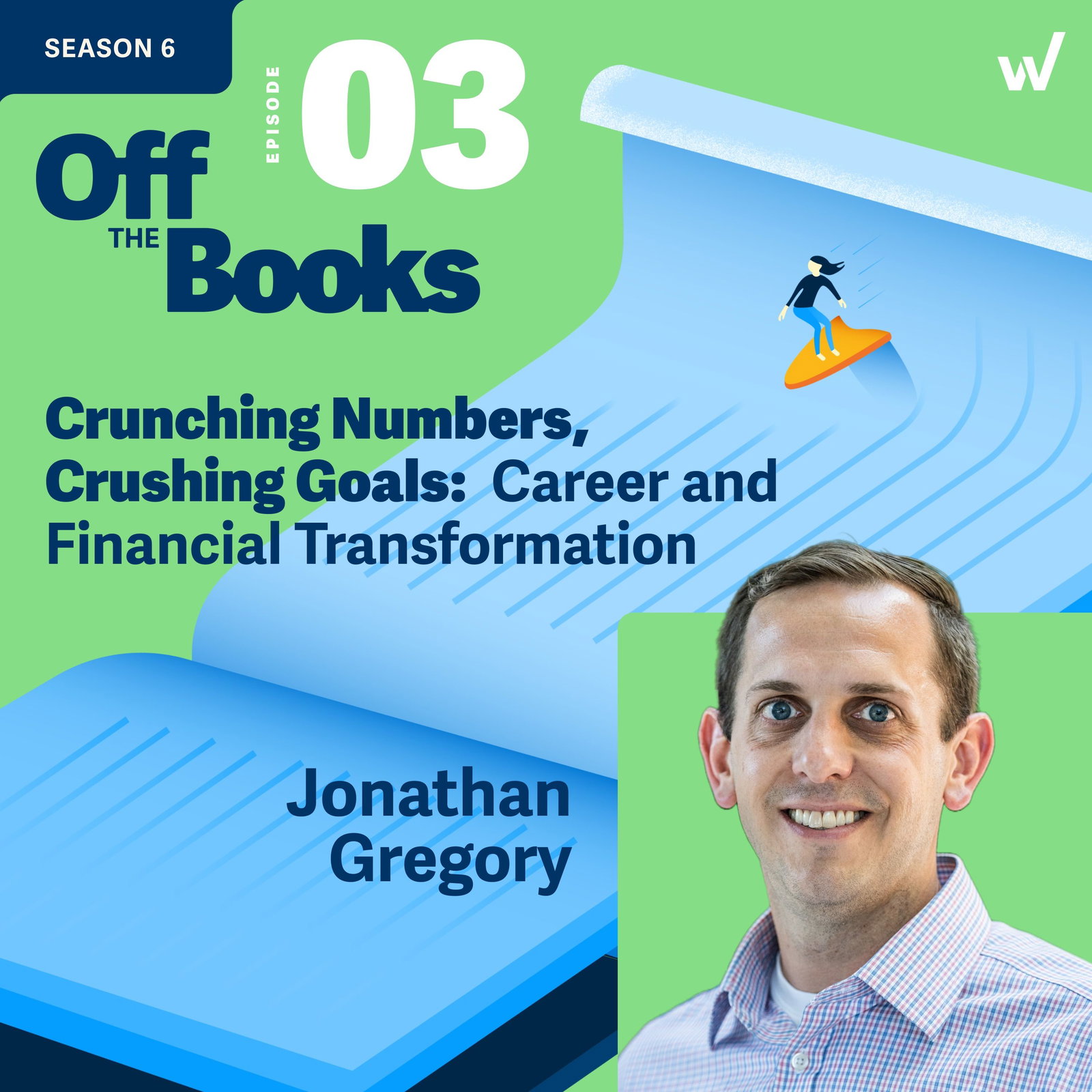 Crunching Numbers, Crushing Goals: Career and Finance Transformation episode artwork