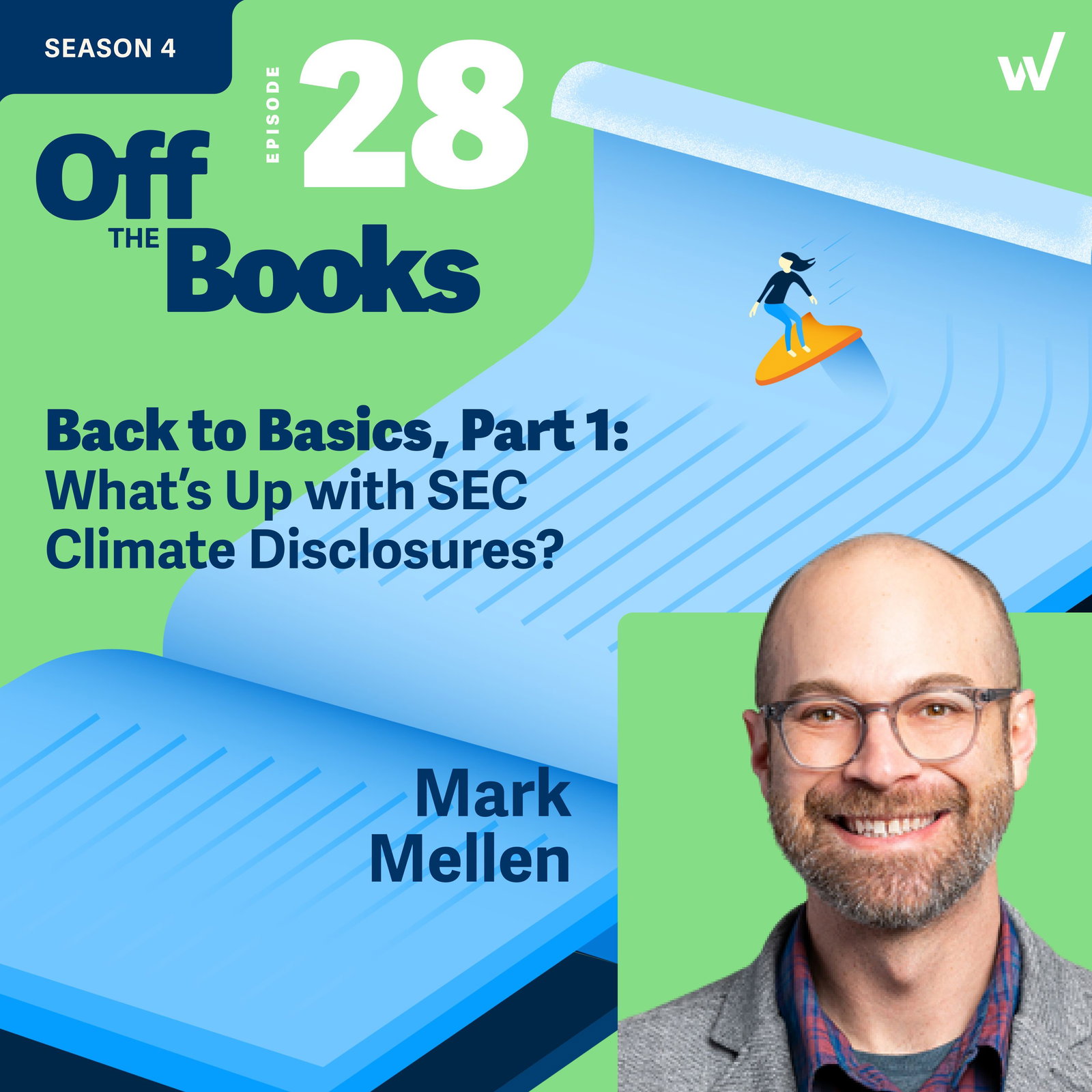 Back to Basics, Part 1: What’s Up with SEC Climate Disclosures? episode artwork