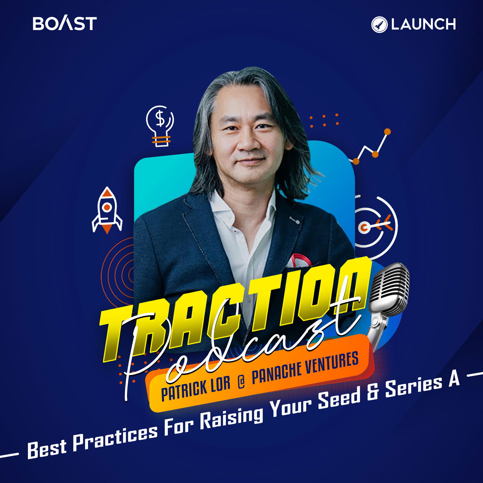 Best Practices for Raising Your Seed & Series A with Patrick Lor, Panache Ventures - podcast episode cover