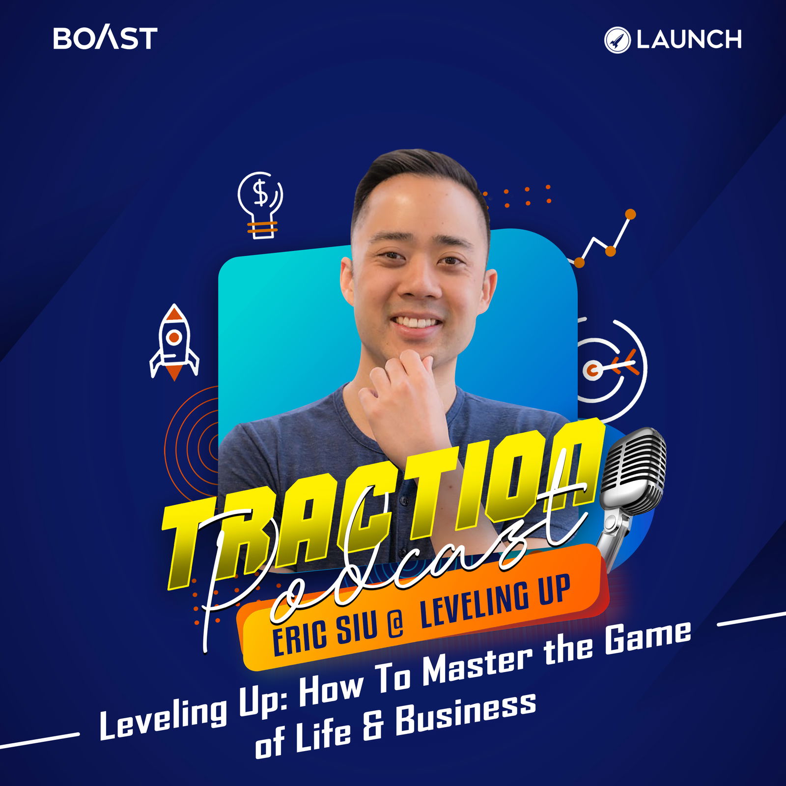 Leveling Up: How To Master the Game of Life & Business with Eric Siu, Leveling Up - podcast episode cover