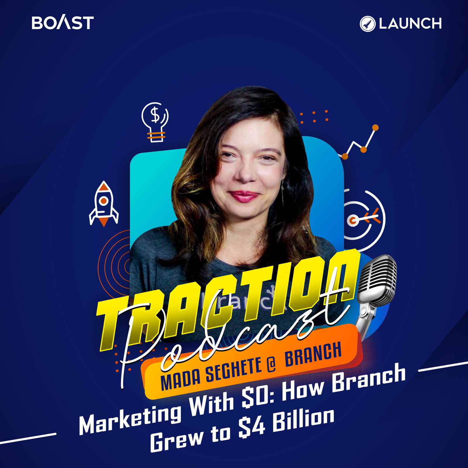 Marketing With $0: How Branch Grew to $4 Billion with Mada Seghete - podcast episode cover