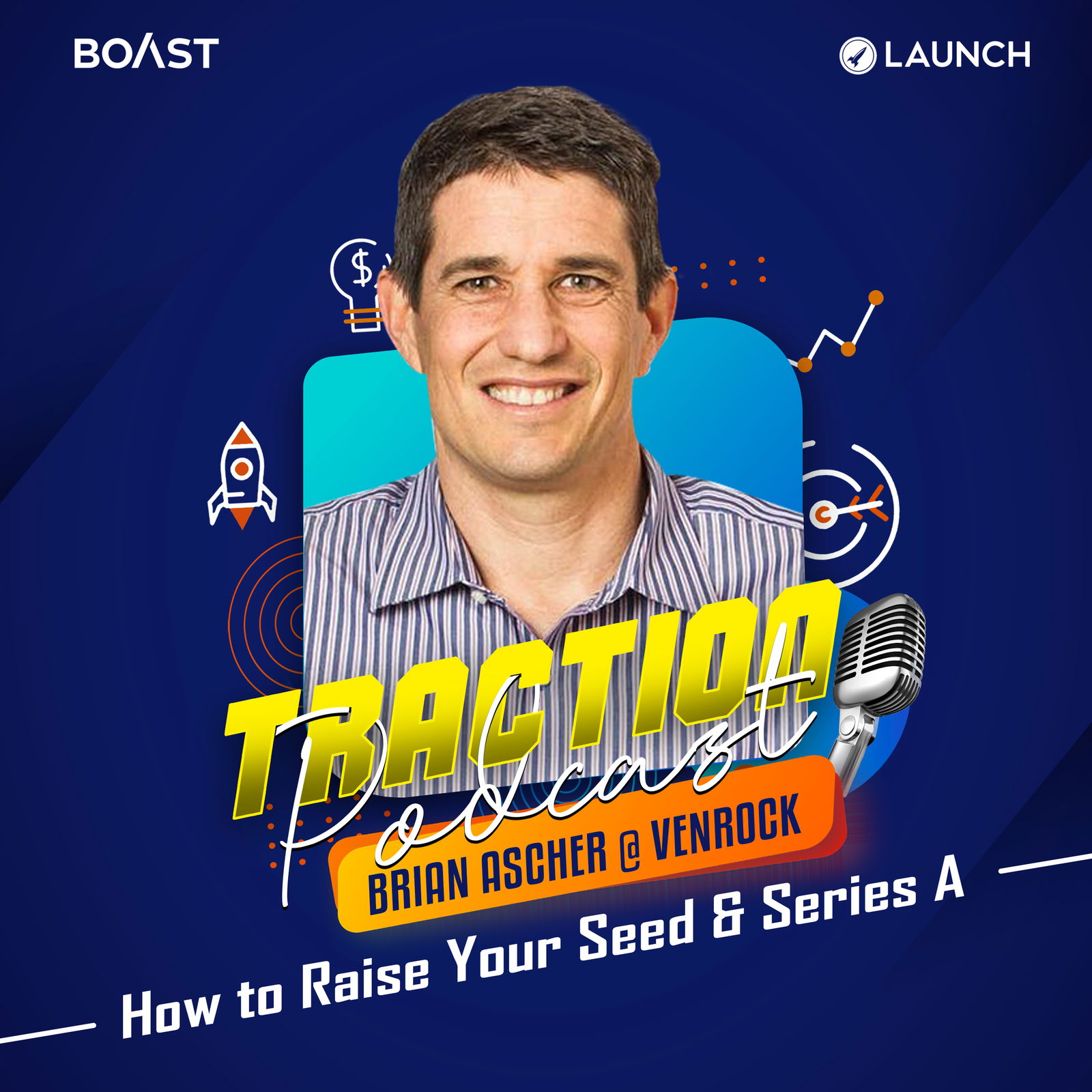 How To Raise Your Seed & Series A with Brian Ascher, Venrock - podcast episode cover