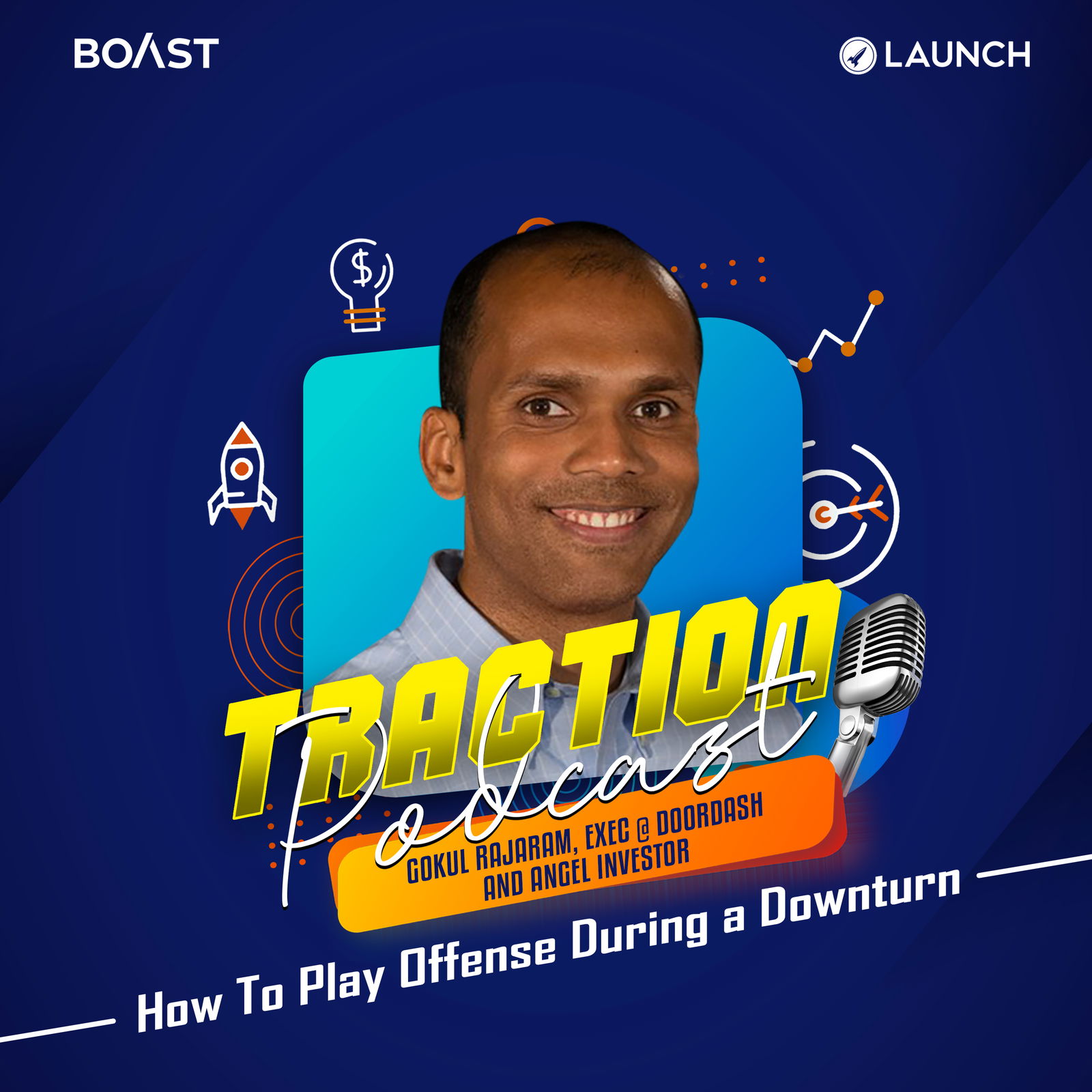 How To Play Offense During a Downturn with Gokul Rajaram - podcast episode cover