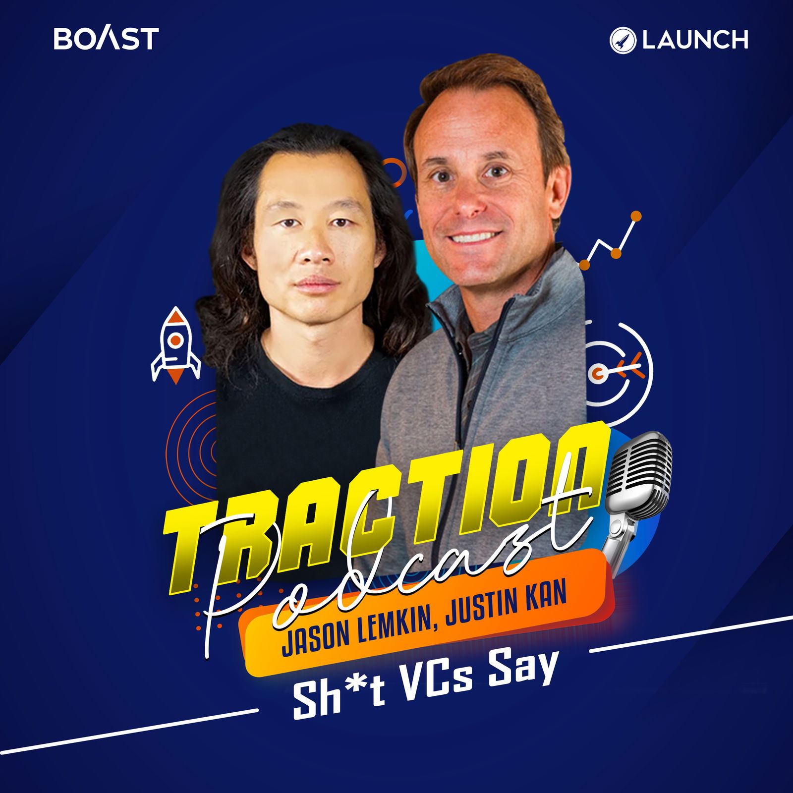 Sh*t VCs Say with Jason Lemkin and Justin Kan - podcast episode cover