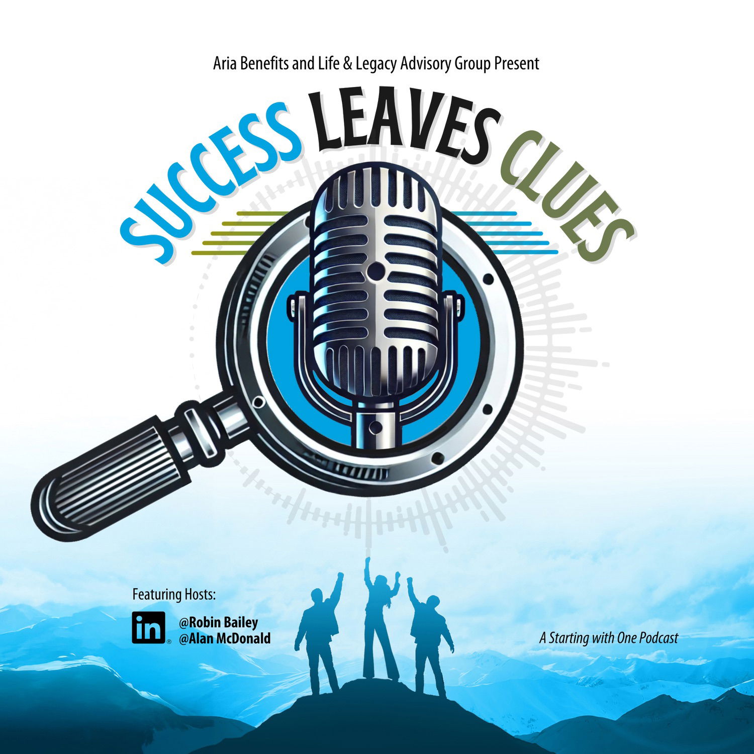 Success Leaves Clues with Robin Bailey and Al McDonald