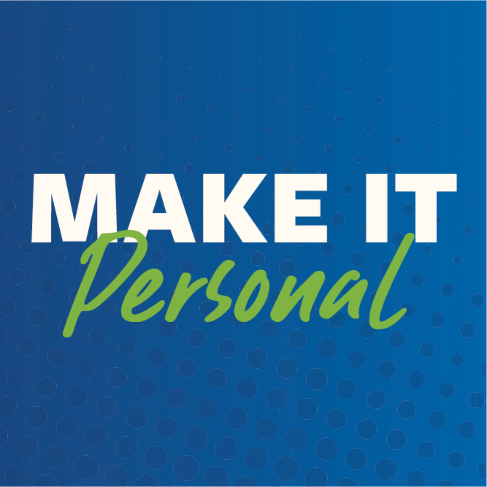 Make It Personal Podcast