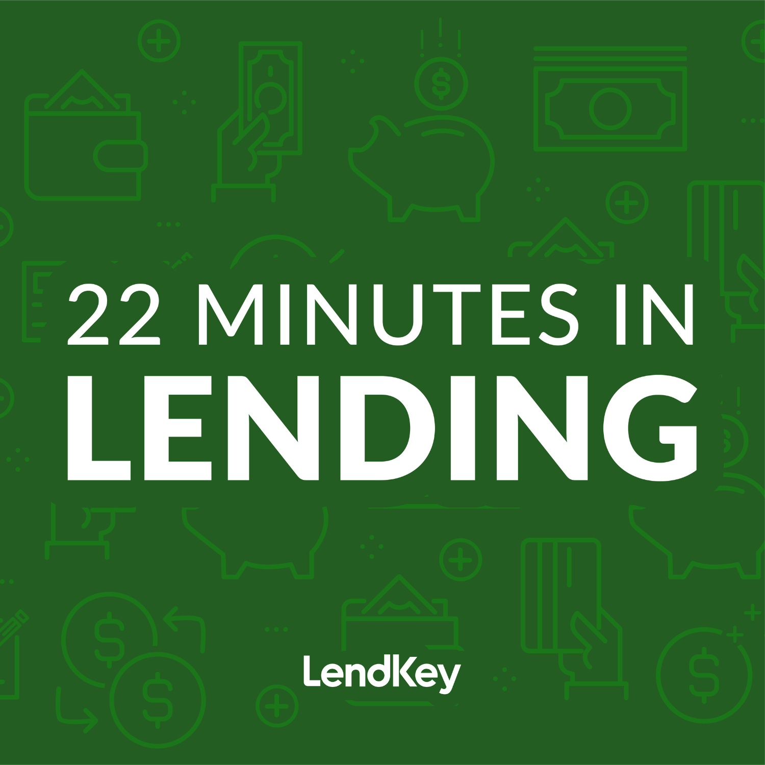 22 Minutes in Lending: Conversations about Credit Unions, Fintech, and Future of Finance - podcast cover