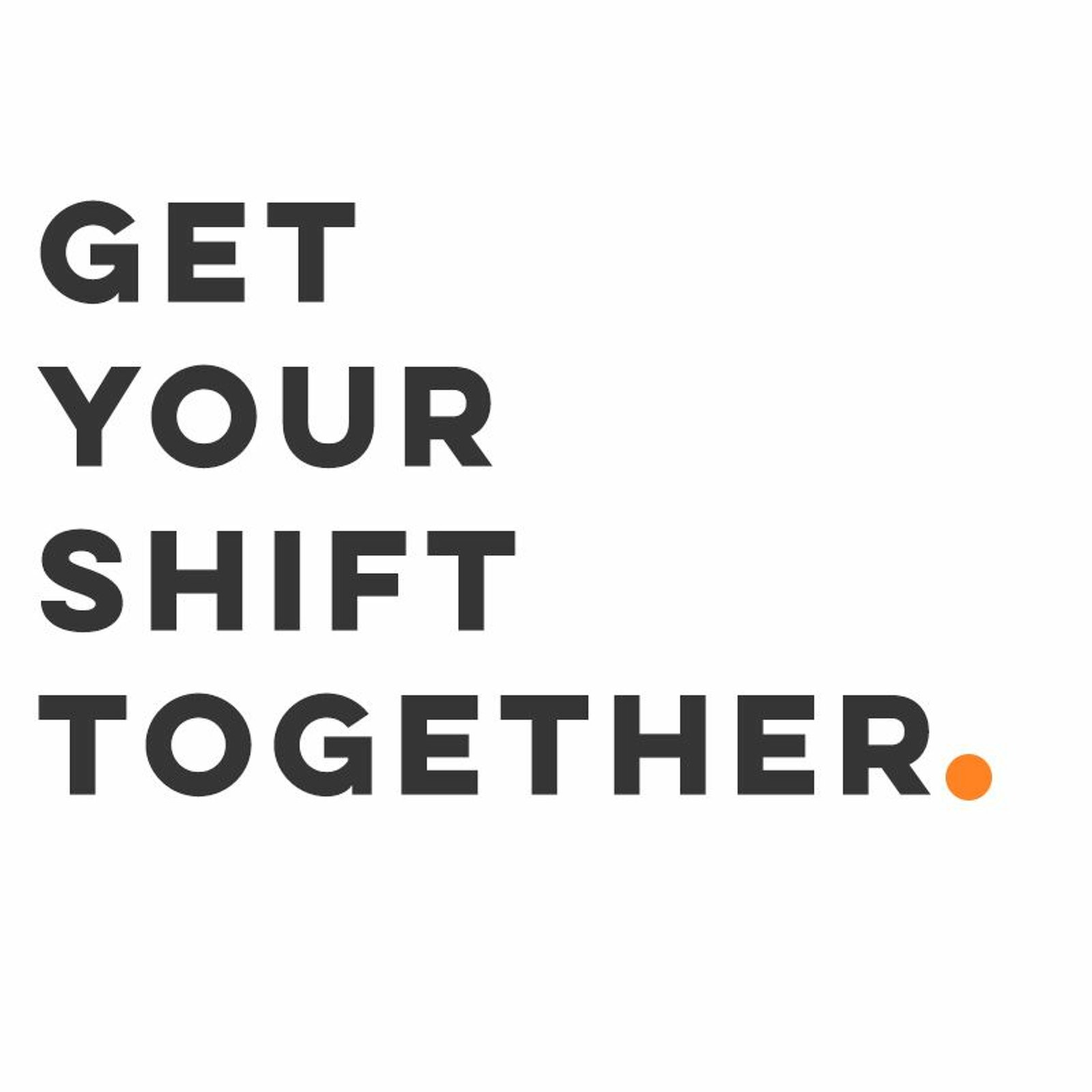 How to begin your shift episode artwork