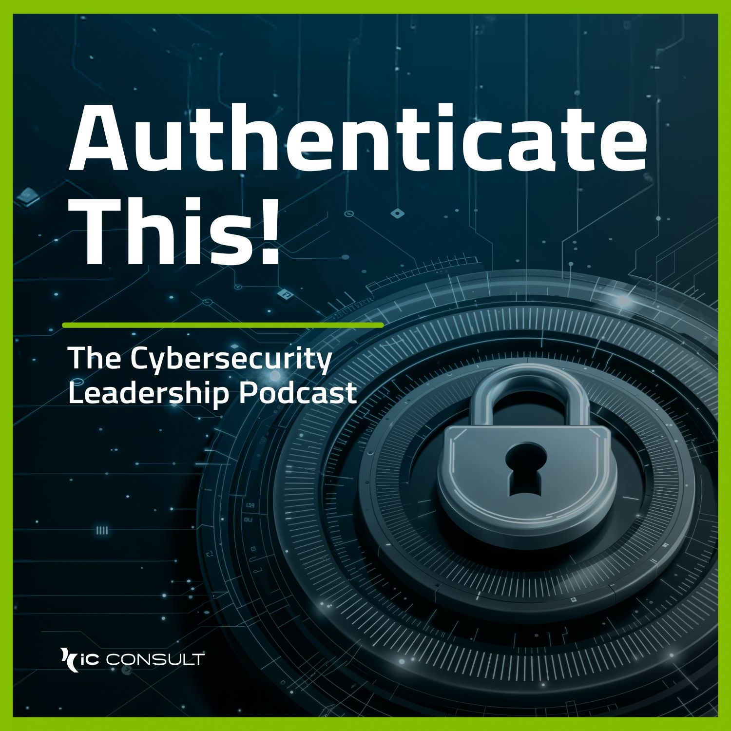 Authenticate This! The Cybersecurity Leadership Podcast