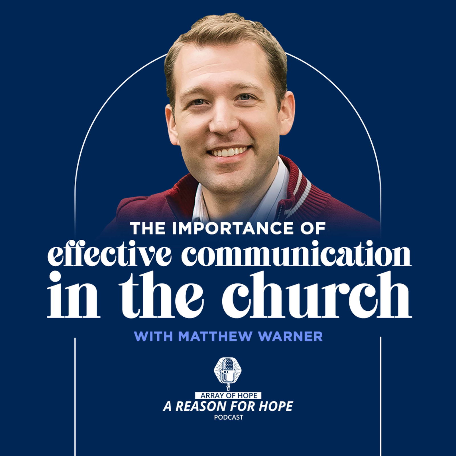 The Importance of Effective Communication in the Church | Matthew Warner | R4H