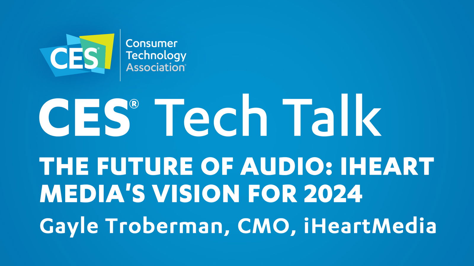 CES Tech Talk