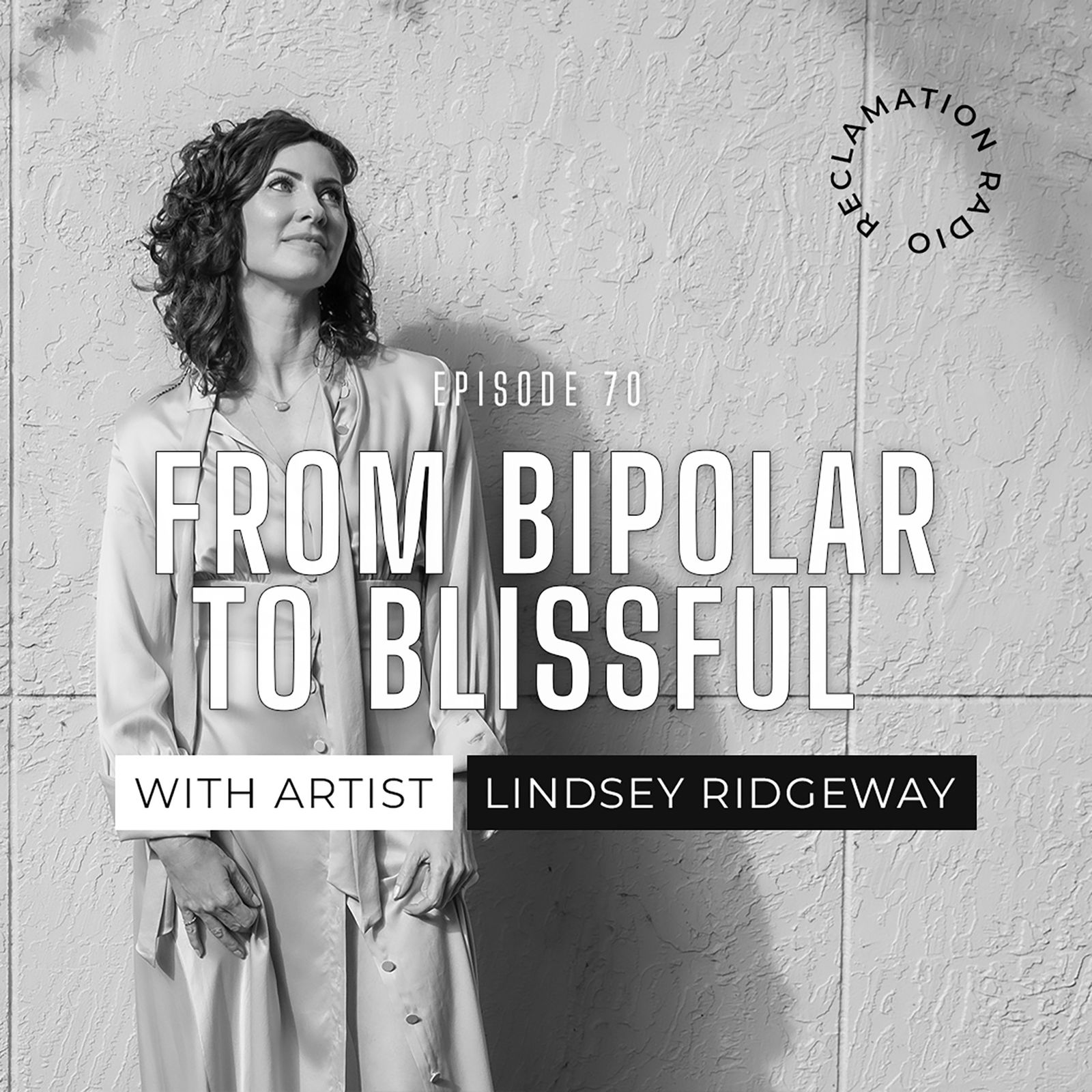 70: From Bipolar to Blissful with artist Lindsey Ridgeway