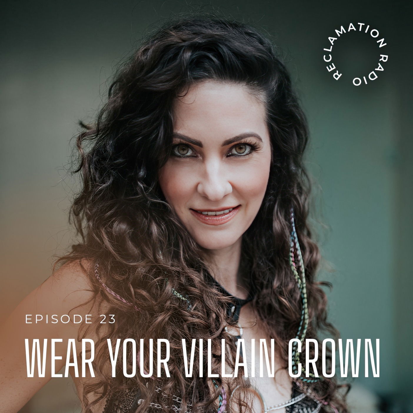 23: Wear Your Villain Crown