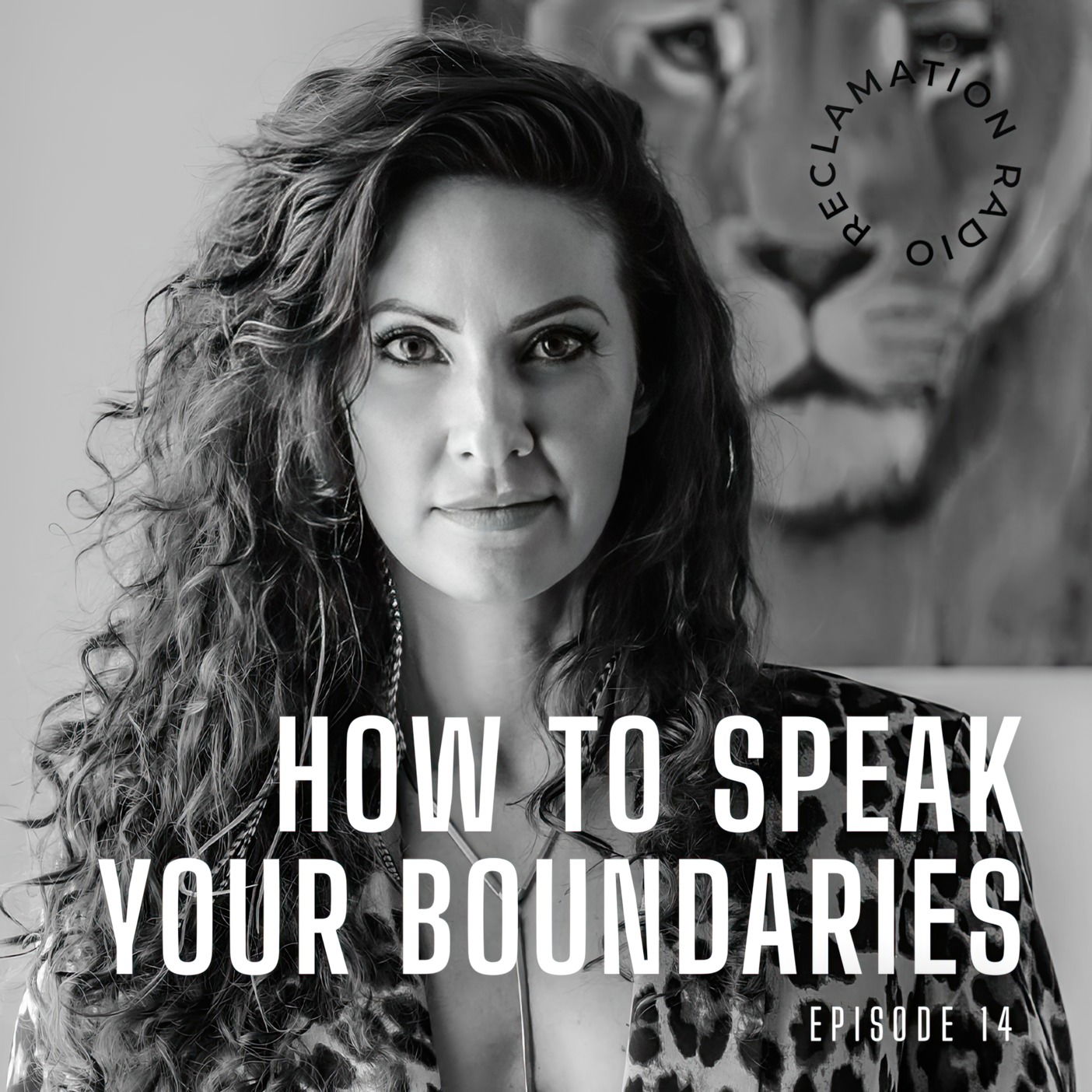 14: How To Speak Your Boundaries