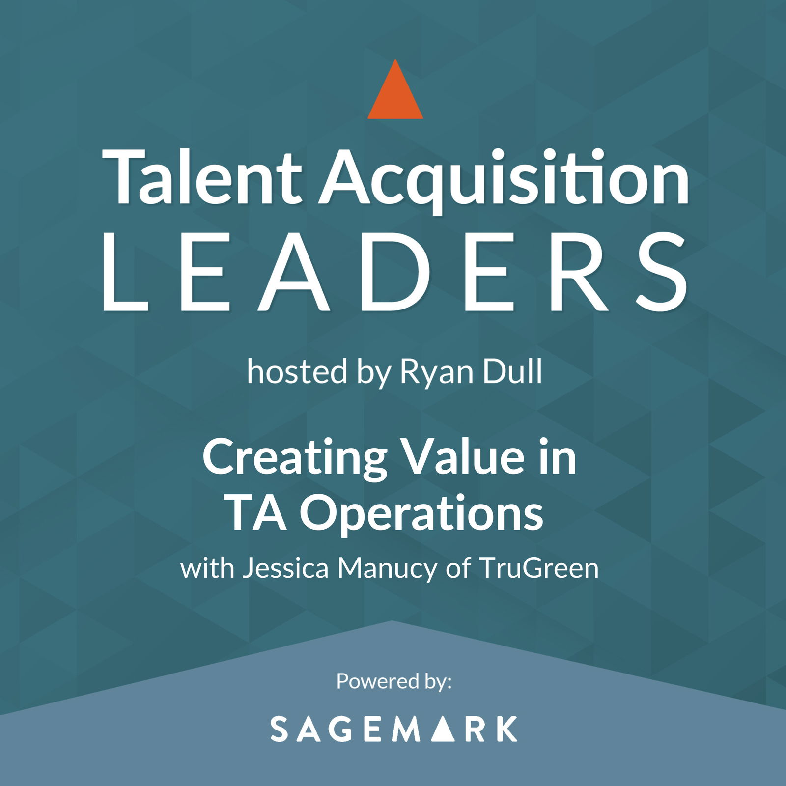 Creating Value in TA Operations with Jessica Manucy of TruGreen