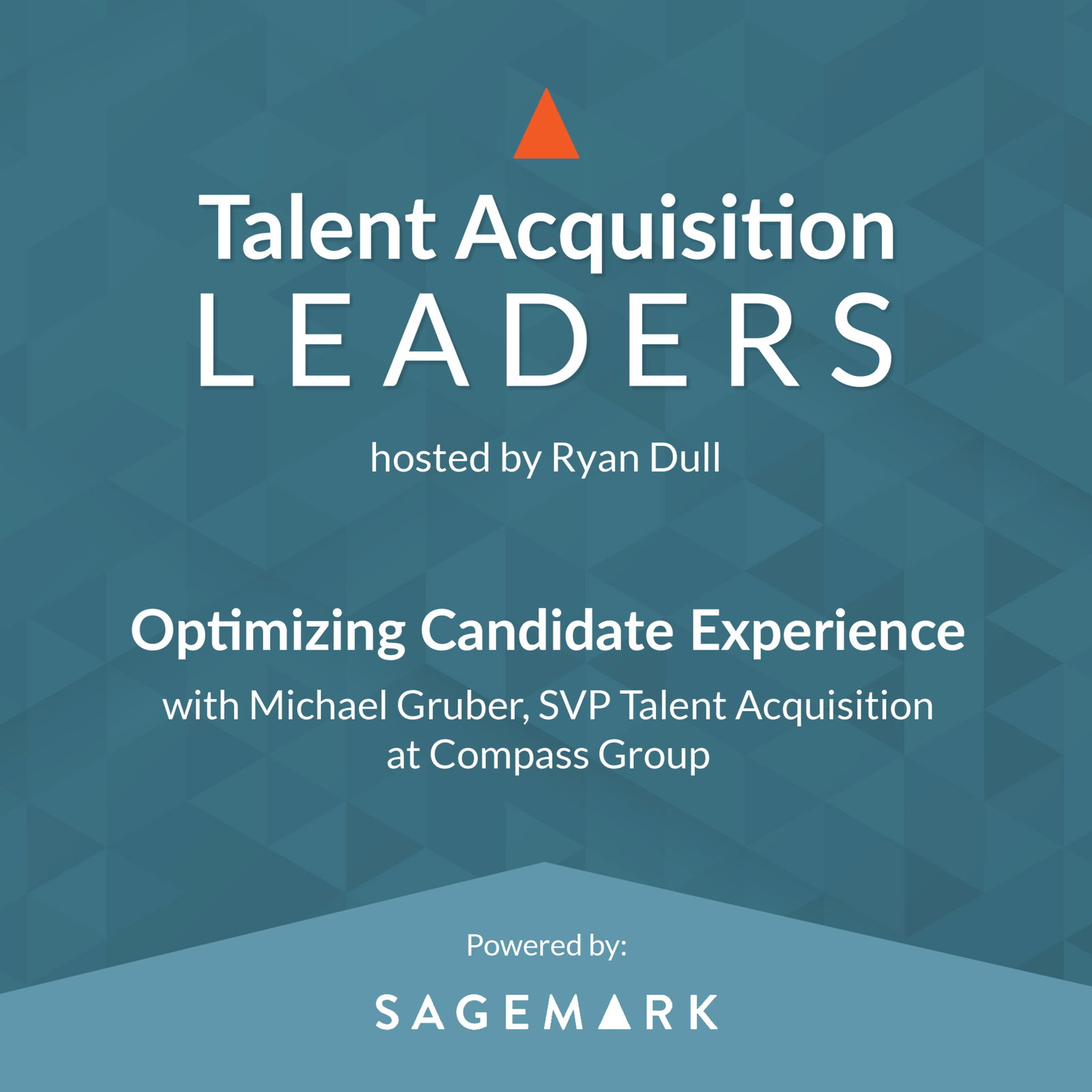 Talent Acquisition Leaders Podcast - Recruiting, Staffing, Human Resources