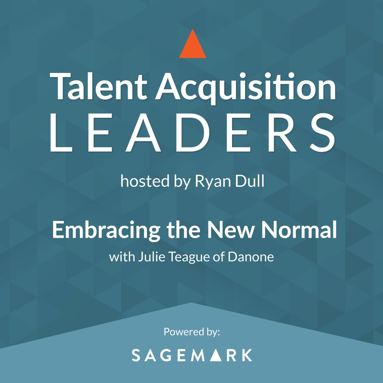 Talent Acquisition Leaders Podcast - Recruiting, Staffing, Human Resources