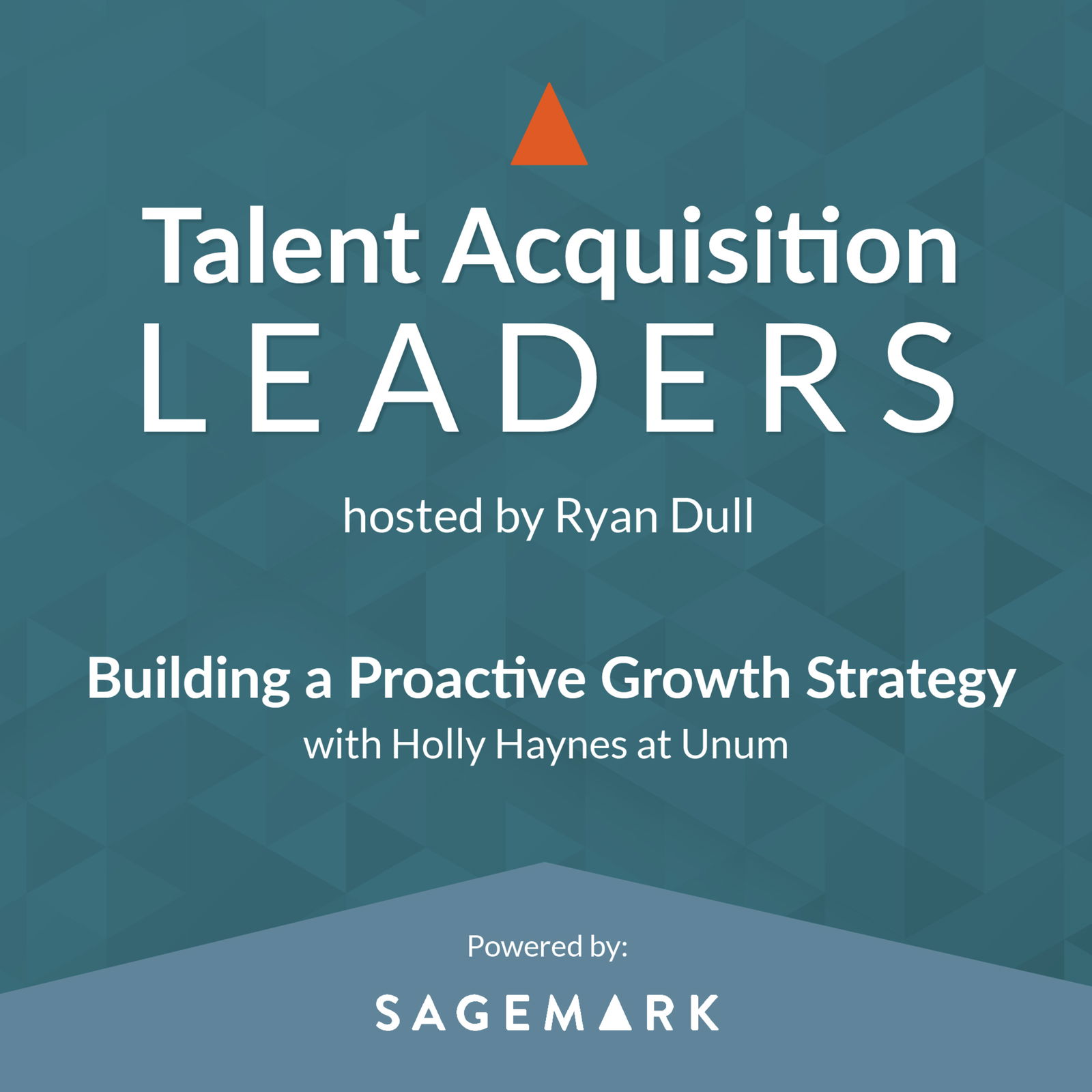 Talent Acquisition Leaders Podcast - Recruiting, Staffing, Human Resources
